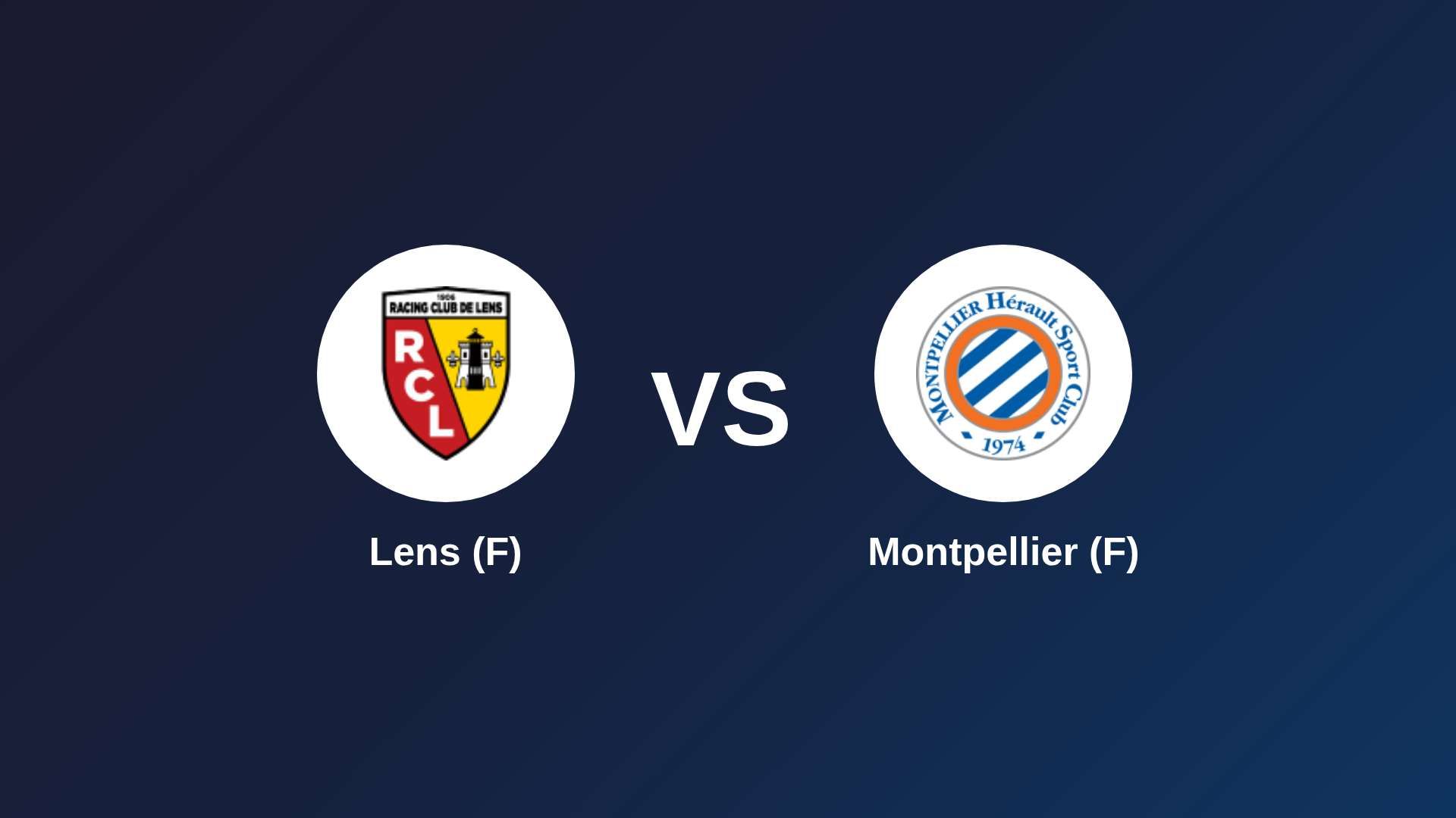 Lens (F) vs Montpellier (F)