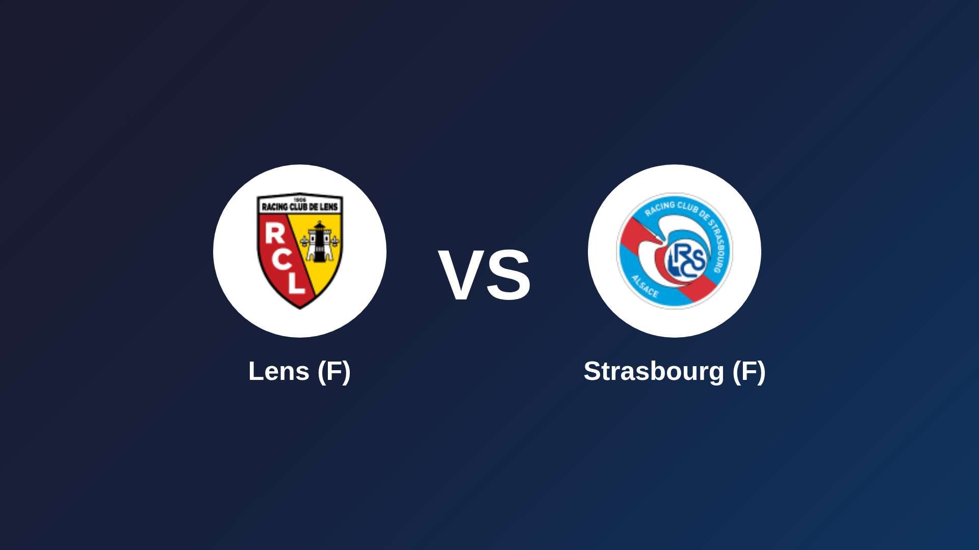 Lens (F) vs Strasbourg (F)