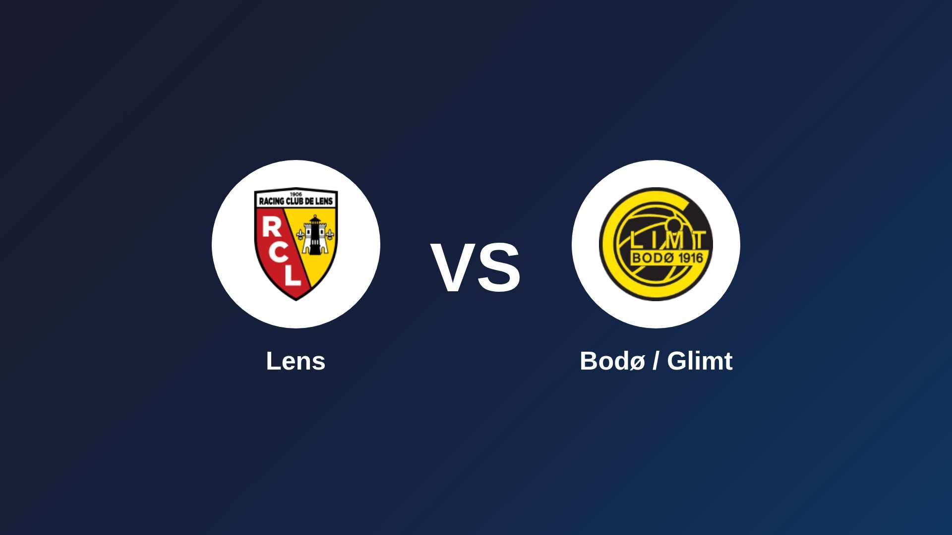 Lens vs Bodø / Glimt