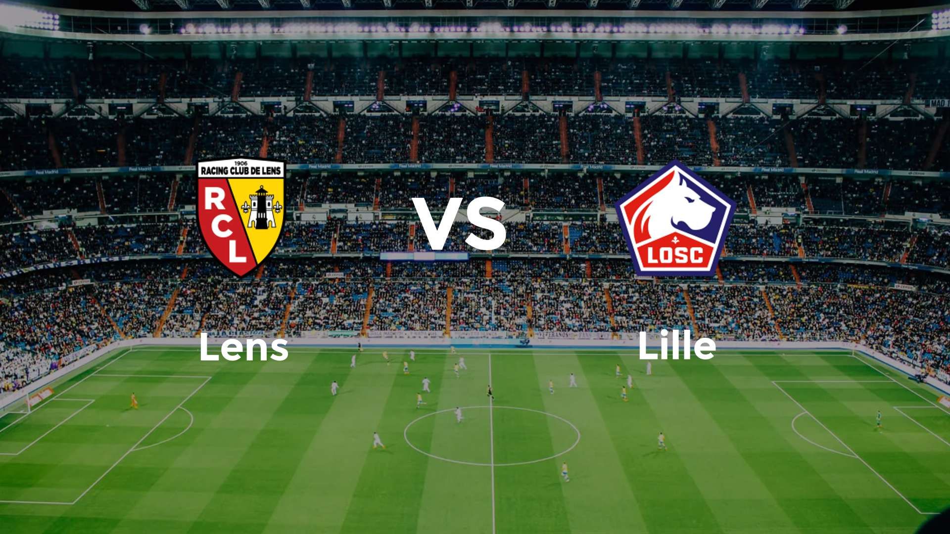 Lens vs LOSC Lille