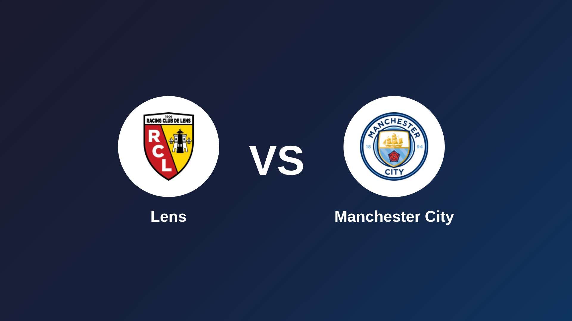 Lens vs Manchester City