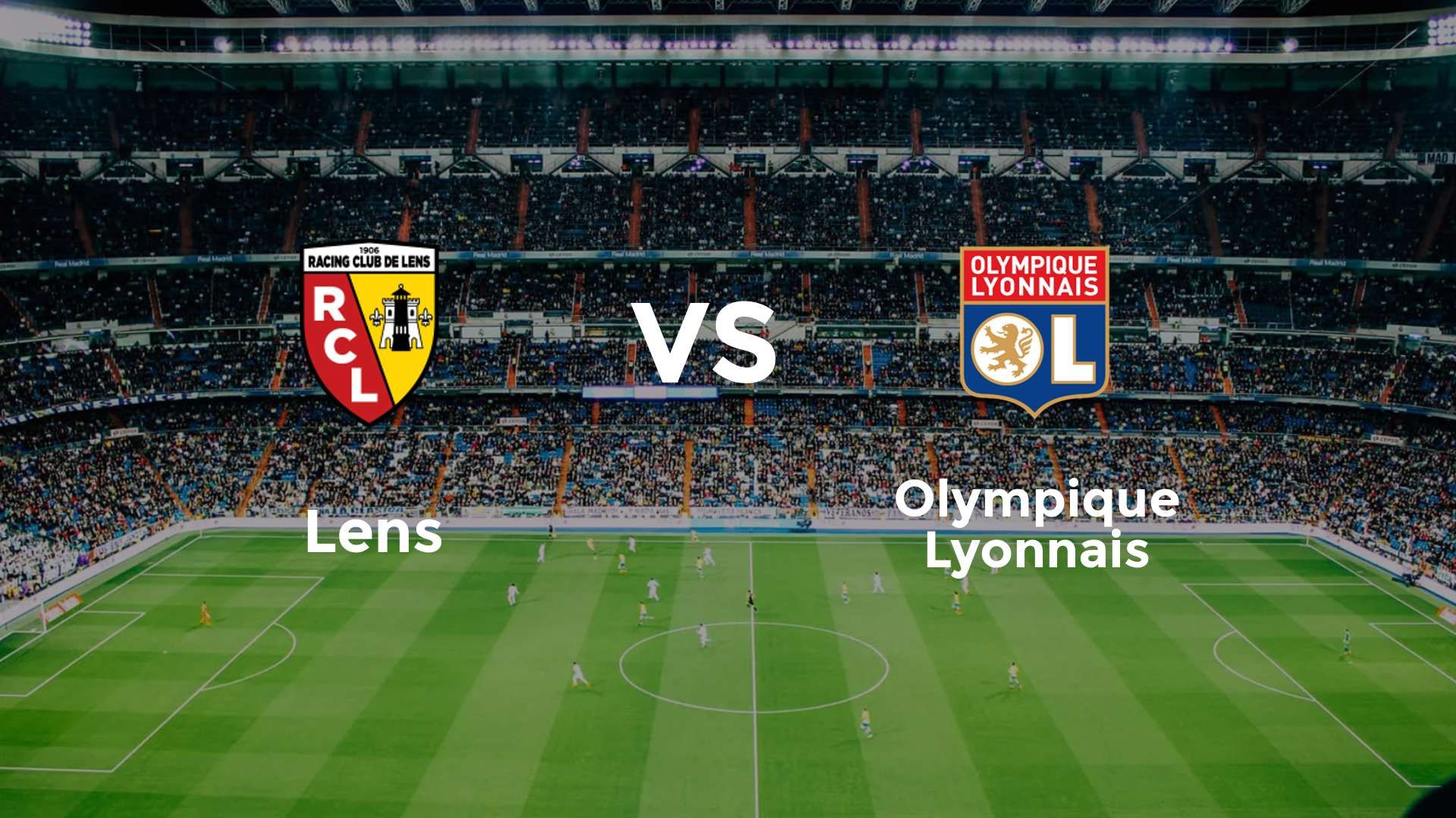 Lens vs Olympique Lyonnais