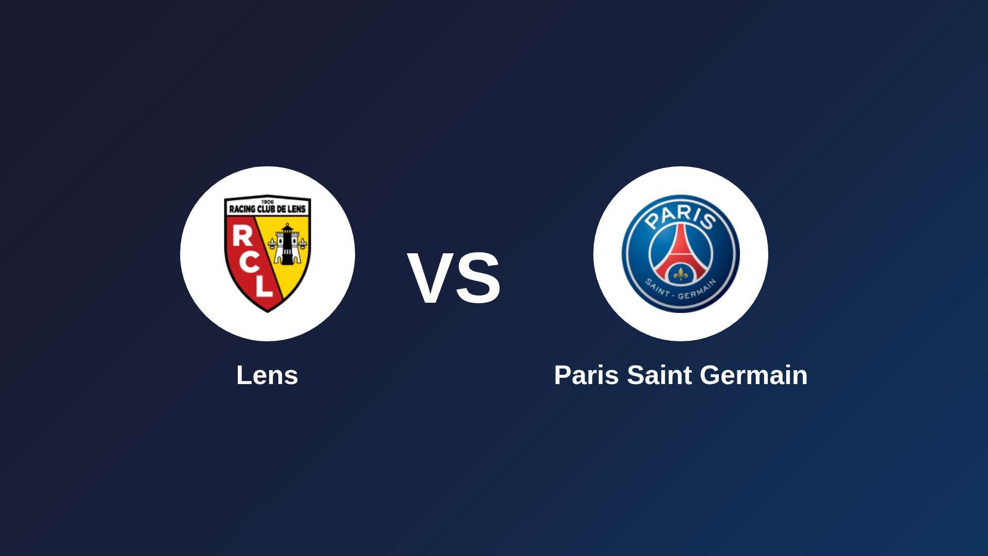 Lens vs Paris Saint Germain