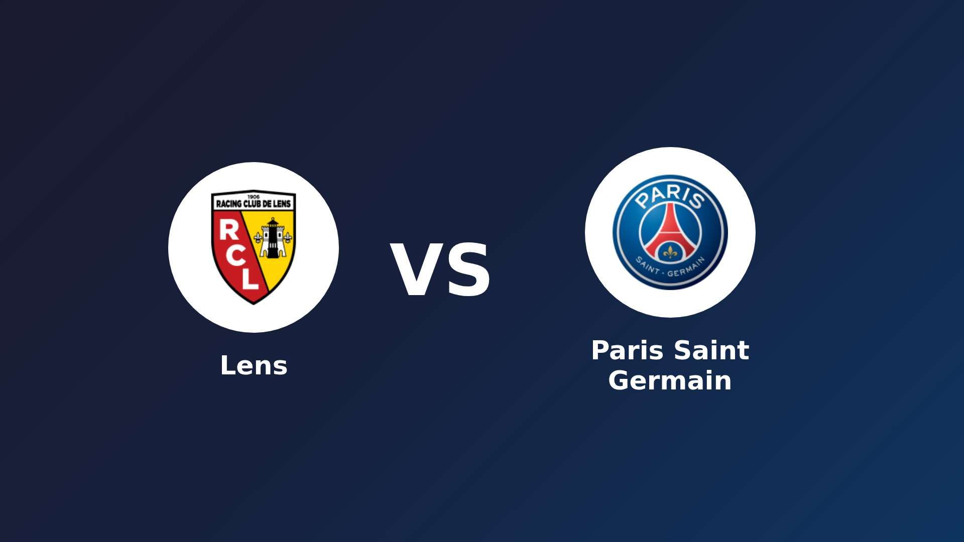 Lens vs Paris Saint Germain