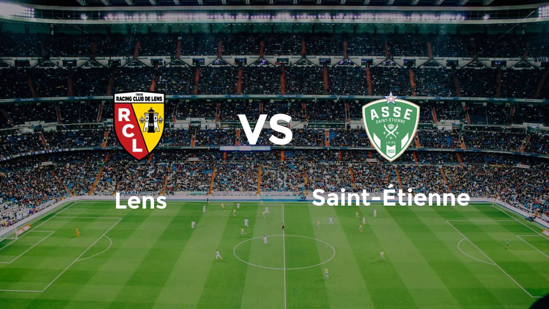 Lens vs Saint-Étienne