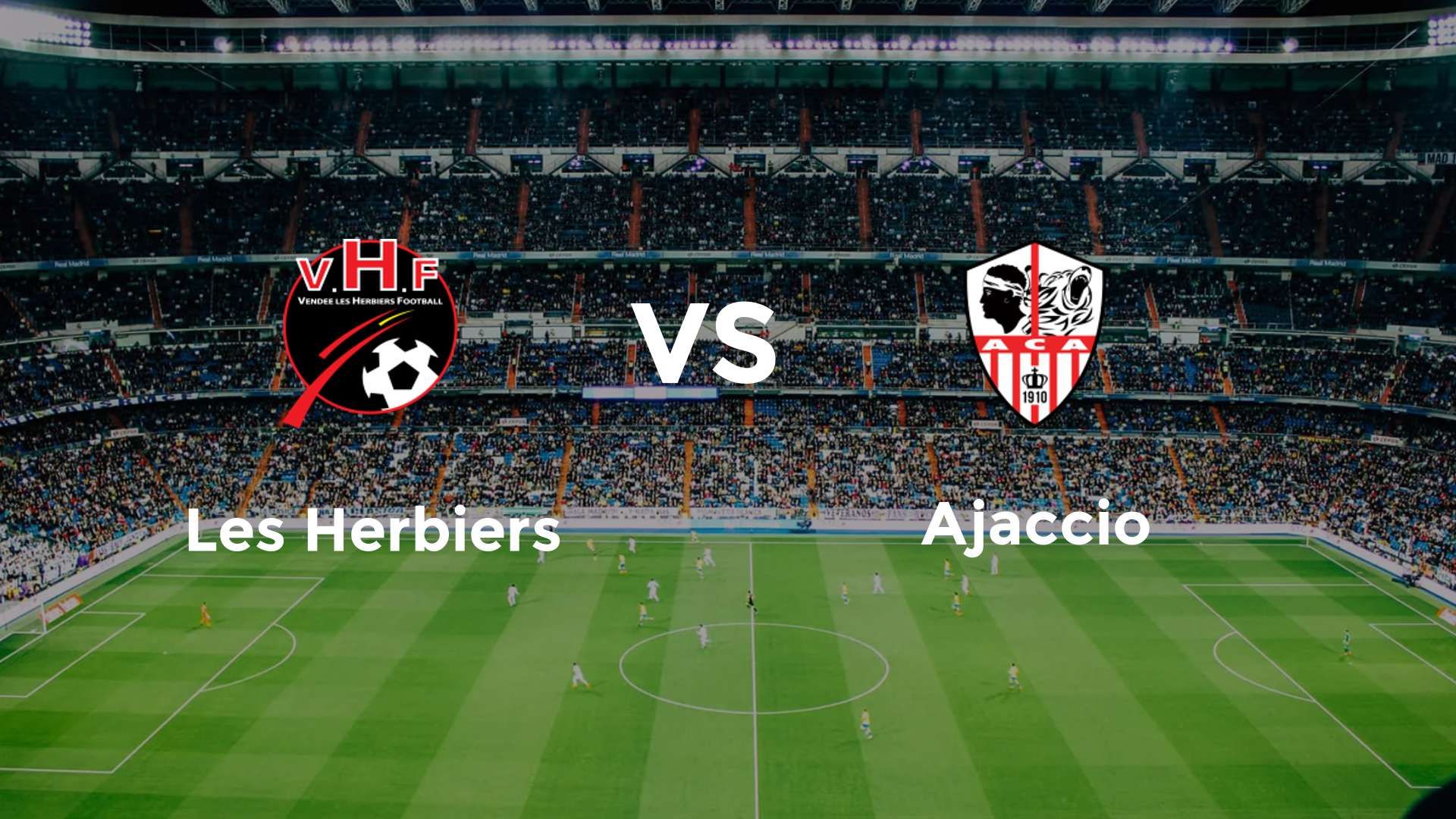 Les Herbiers vs Ajaccio