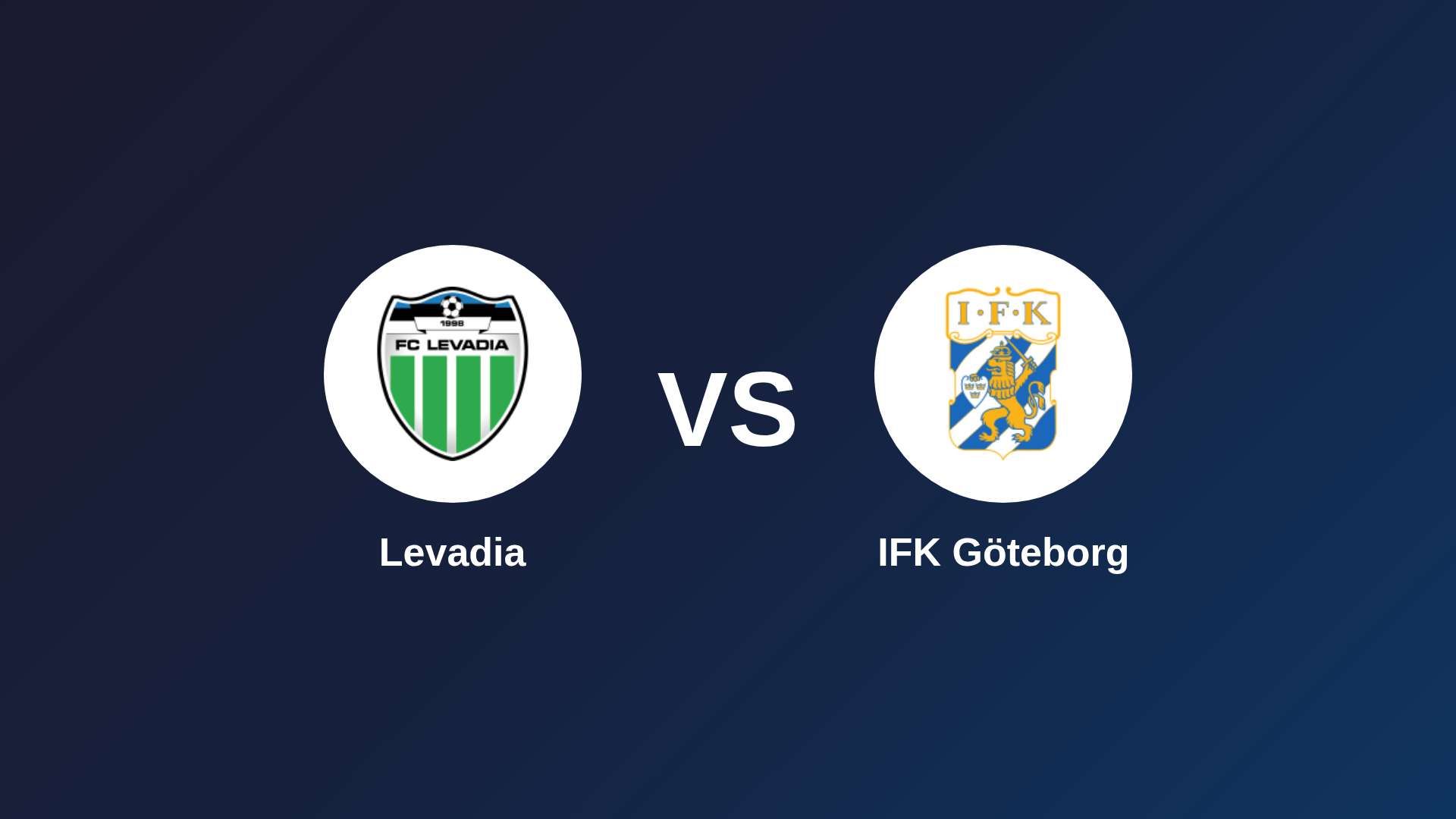 Levadia vs IFK Göteborg
