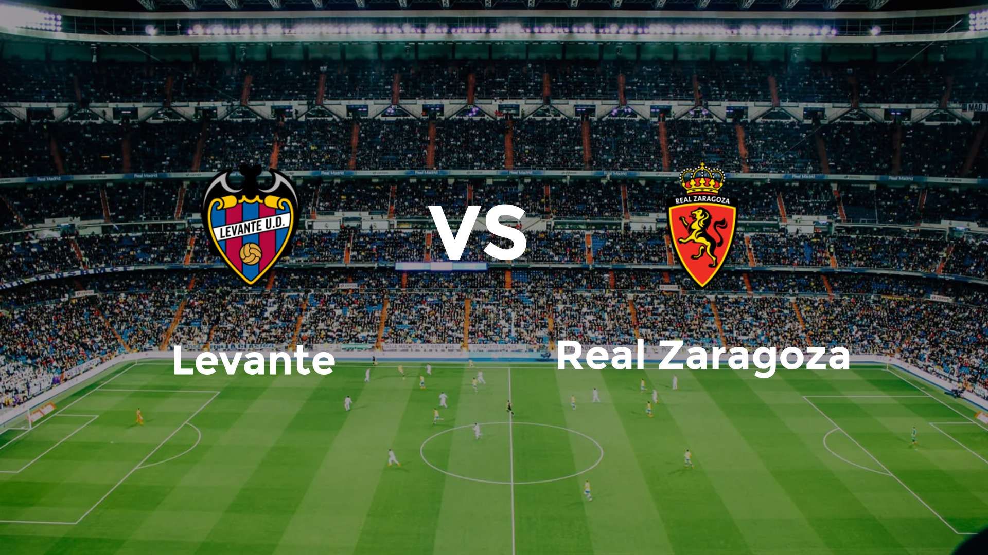 Levante vs Real Zaragoza