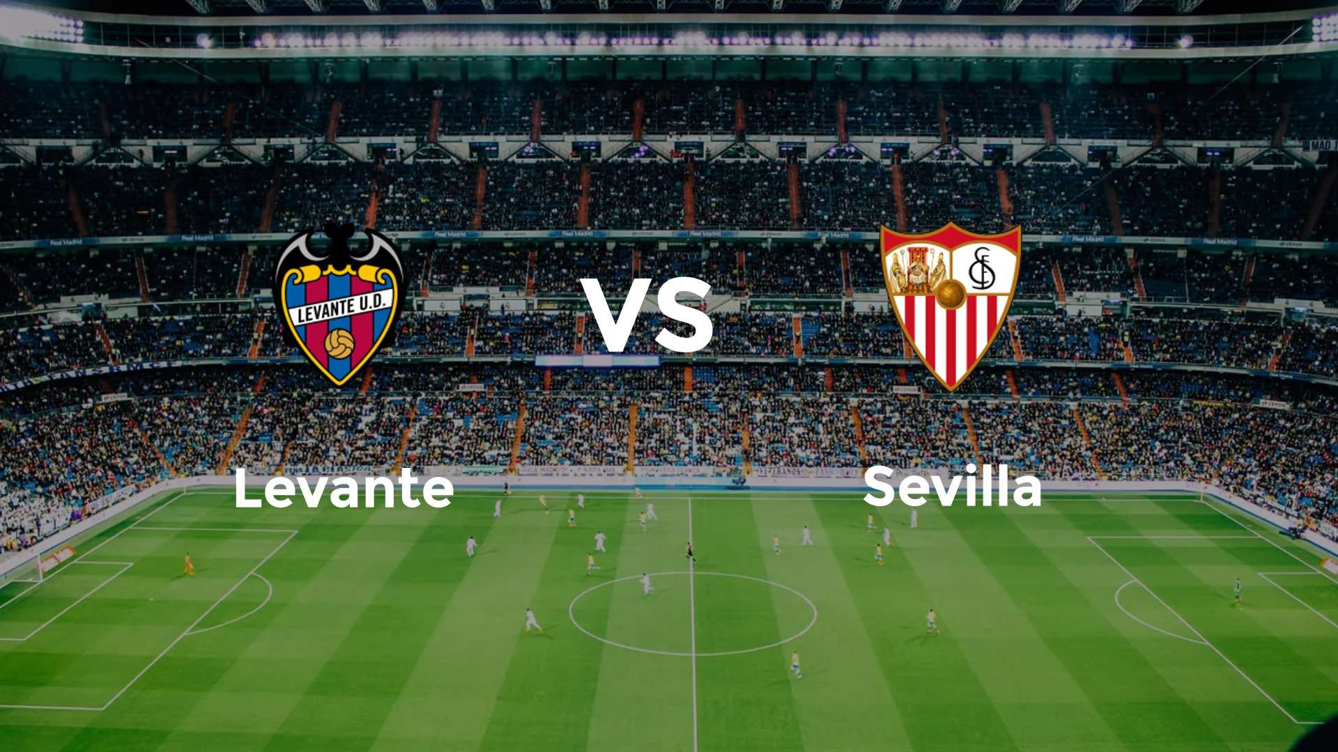 Levante vs Sevilla