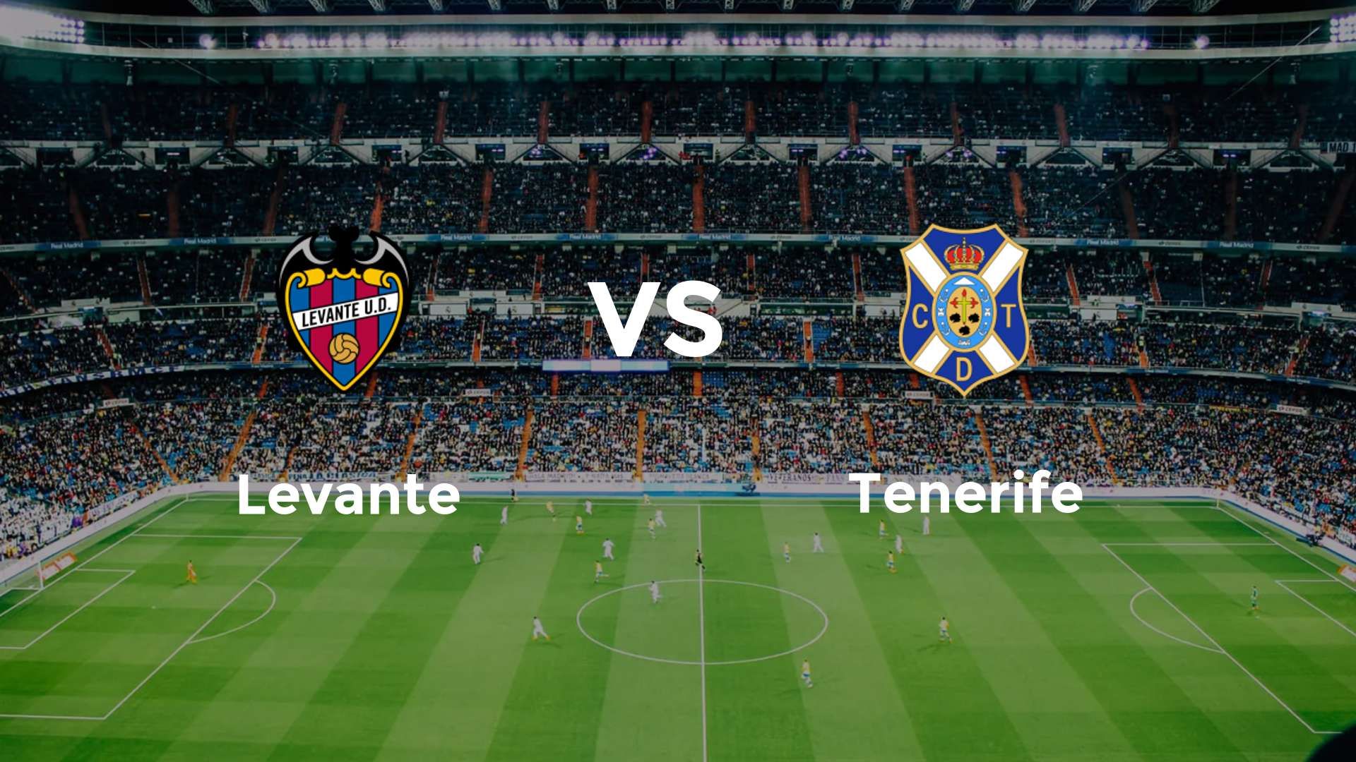 Levante vs Tenerife