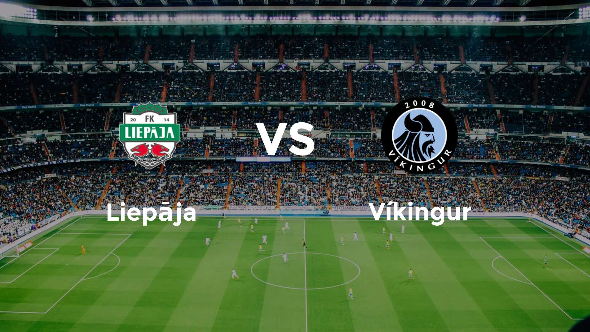Liepāja vs Víkingur