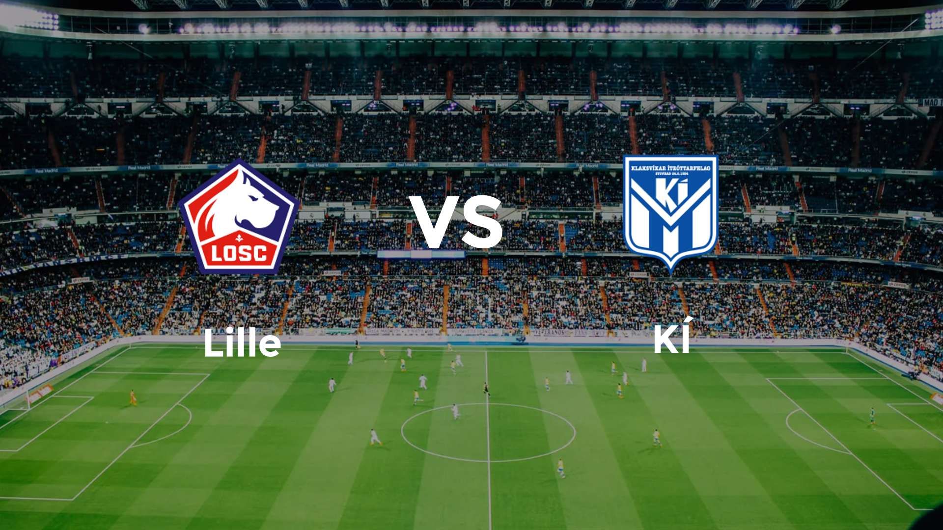 LOSC Lille vs KÍ