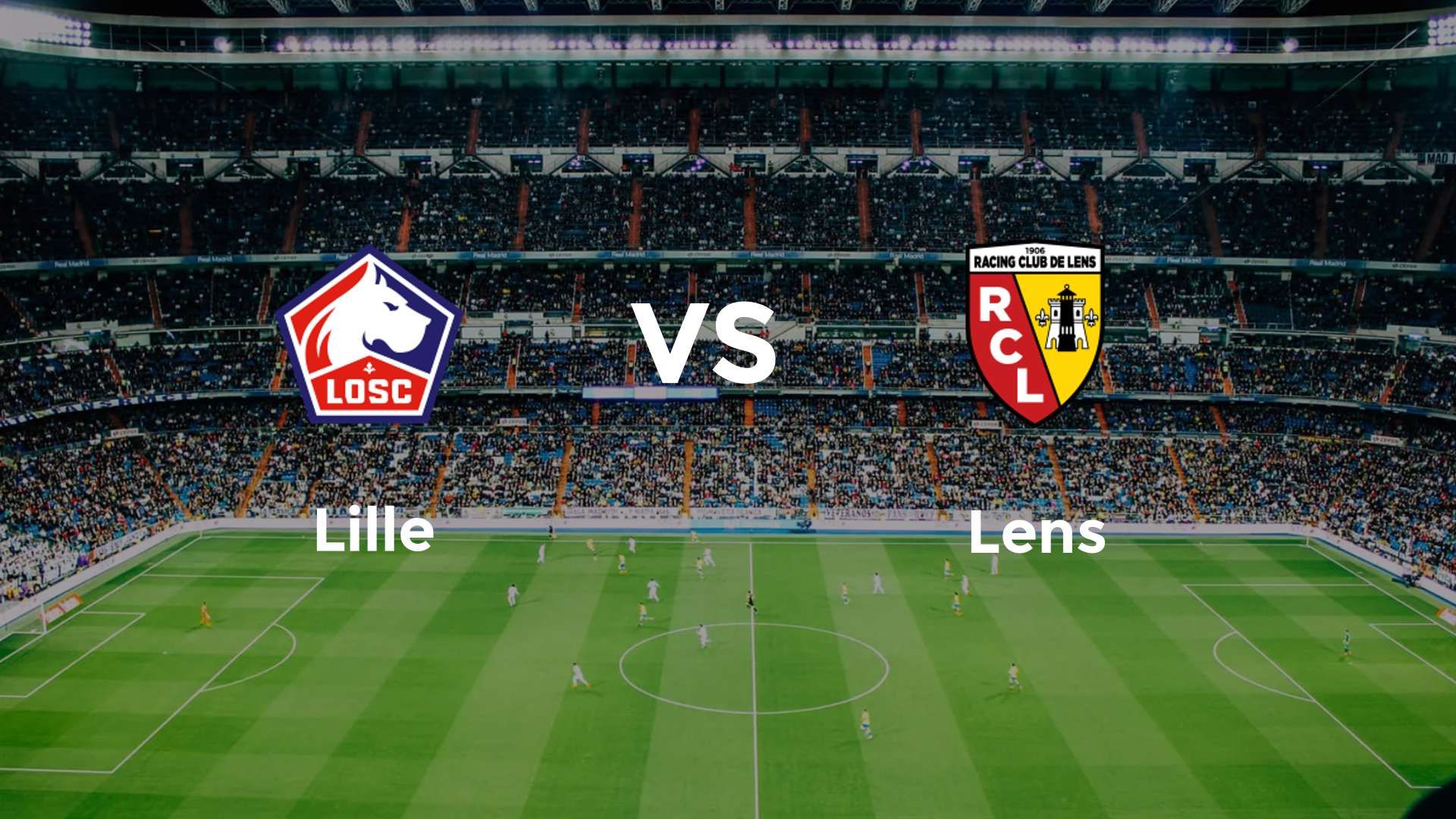 LOSC Lille vs Lens