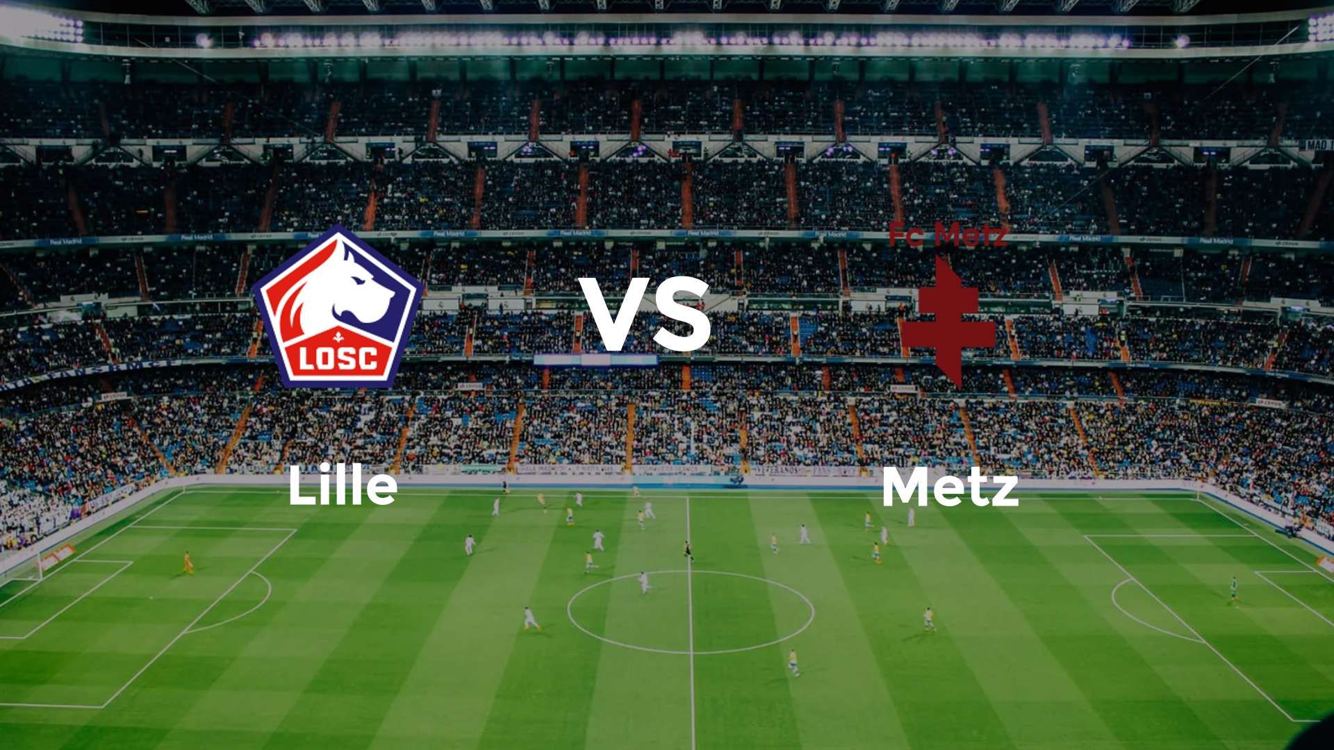 LOSC Lille vs Metz