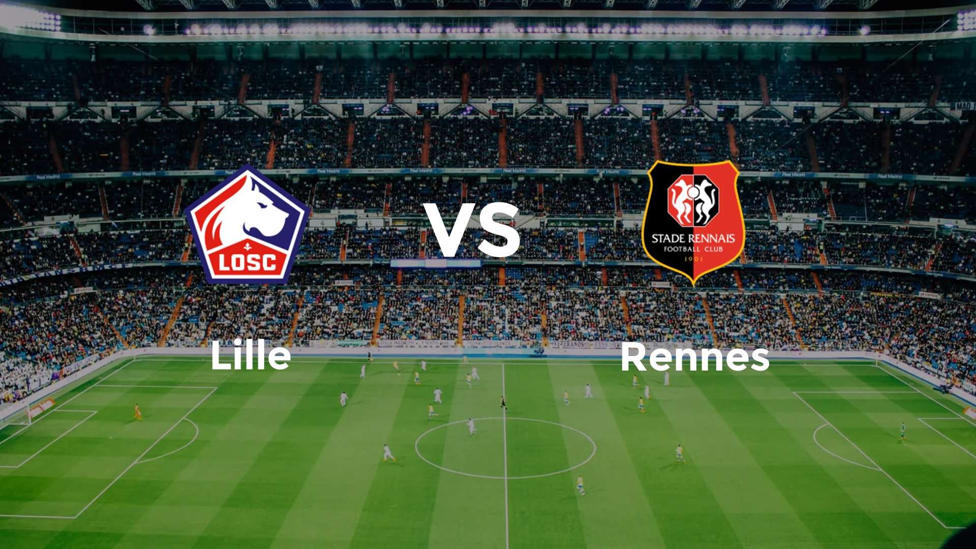 LOSC Lille vs Rennes