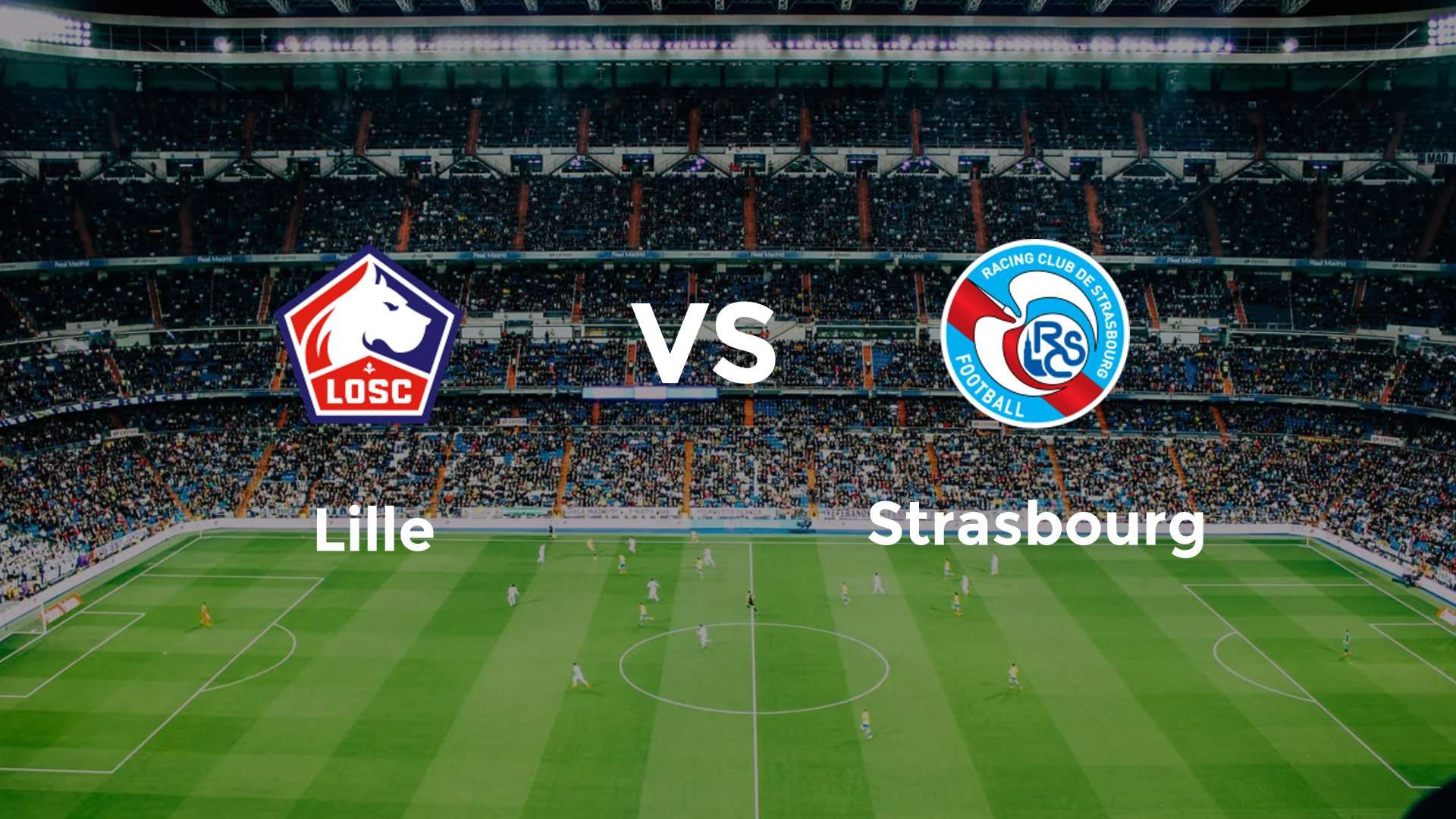LOSC Lille vs Strasbourg