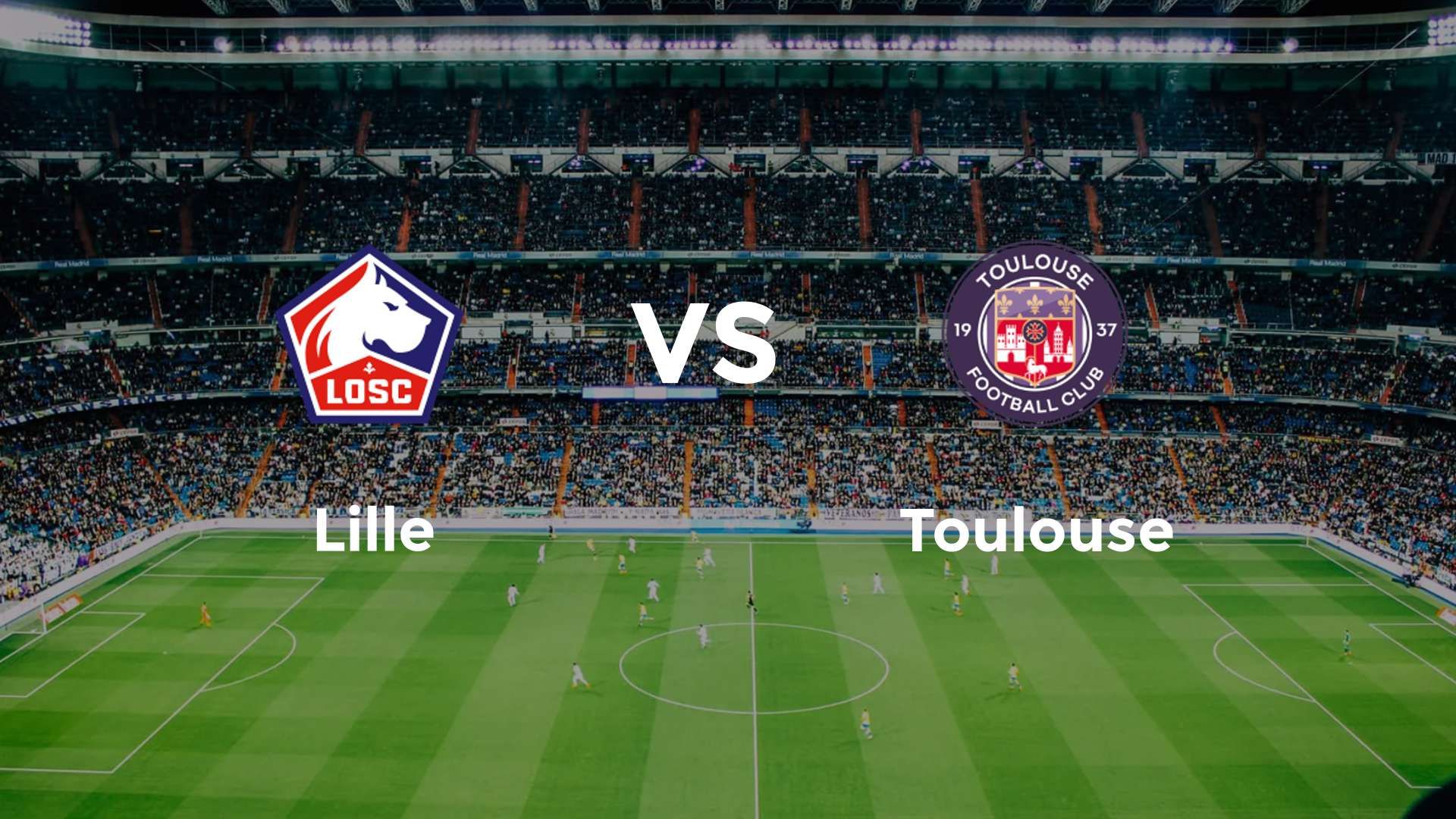 LOSC Lille vs Toulouse