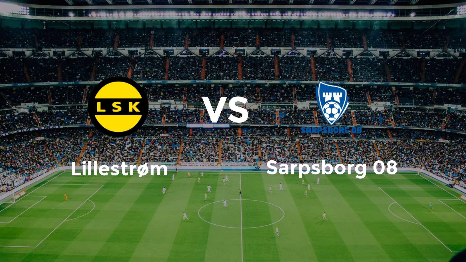 Lillestrøm vs Sarpsborg 08