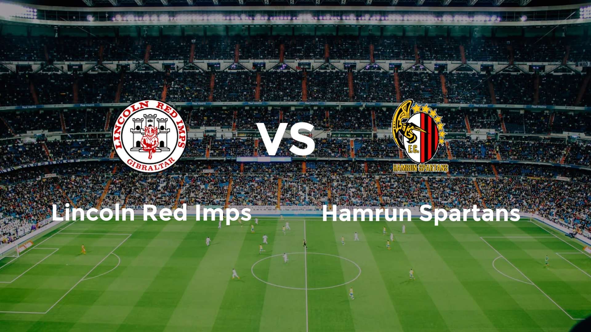 Lincoln Red Imps vs Hamrun Spartans