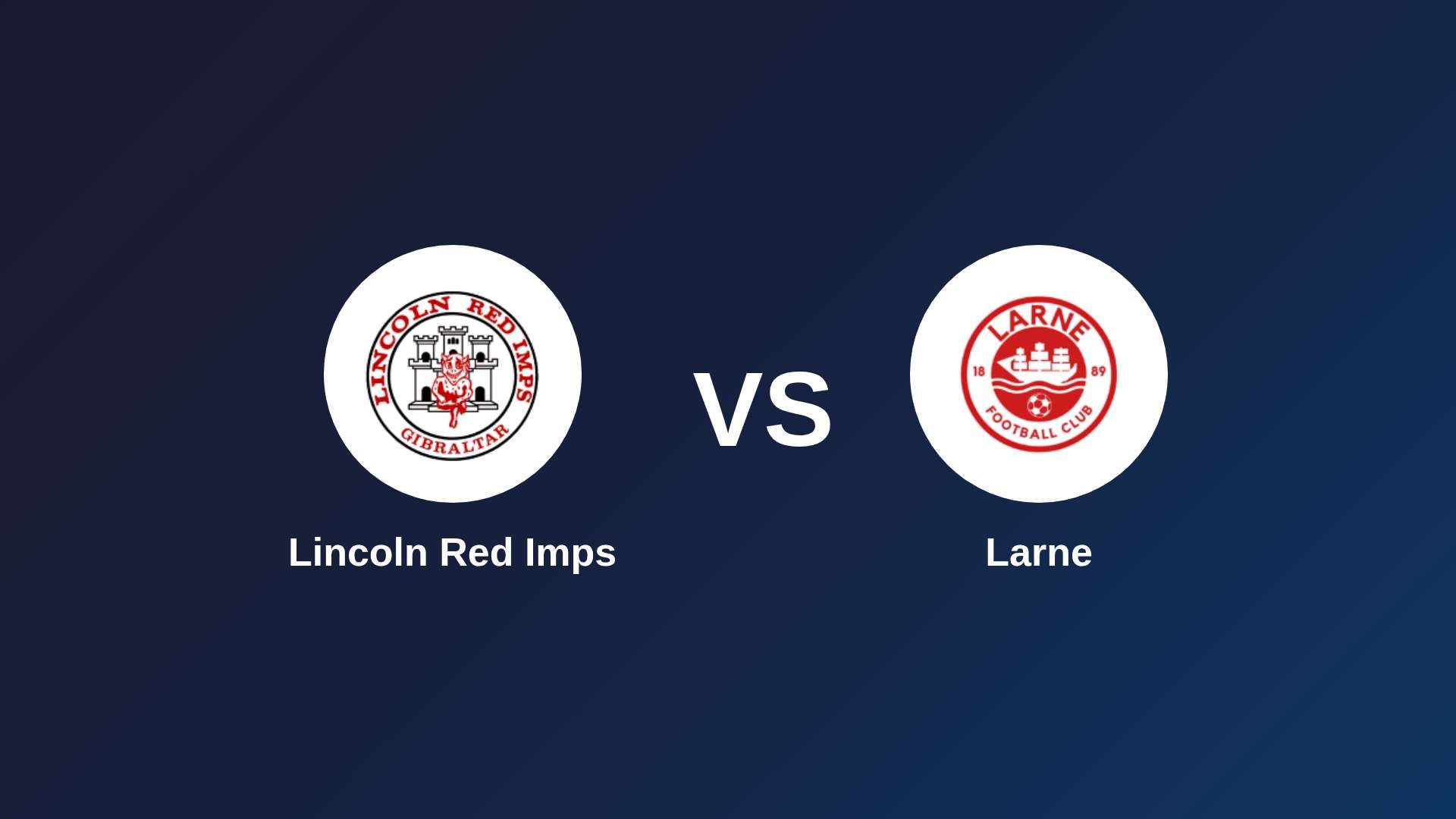Lincoln Red Imps vs Larne