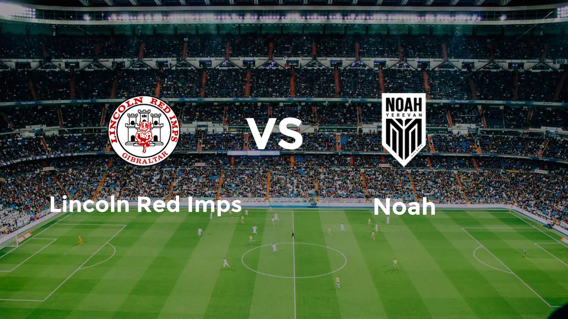 Lincoln Red Imps vs Noah