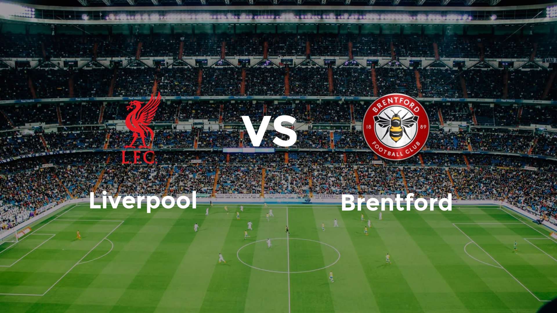 Liverpool vs Brentford