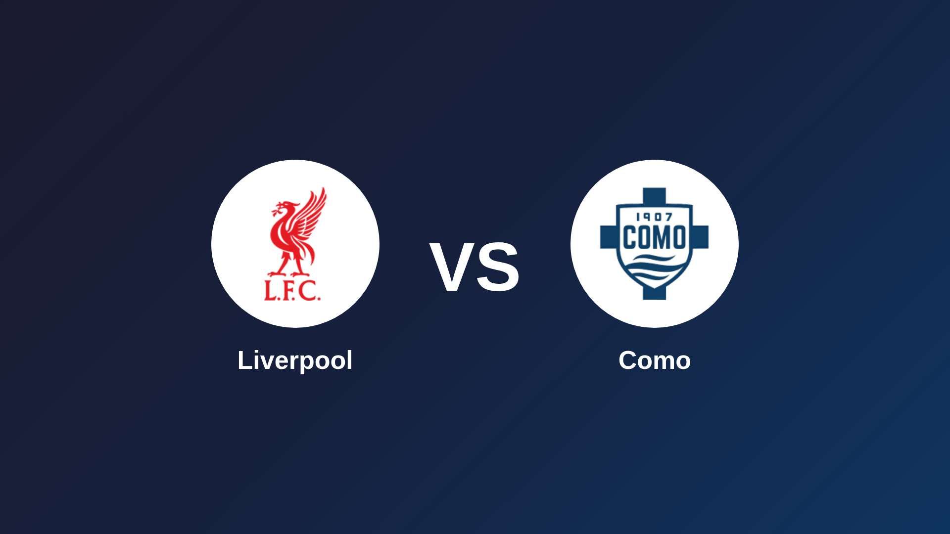 Liverpool vs Como