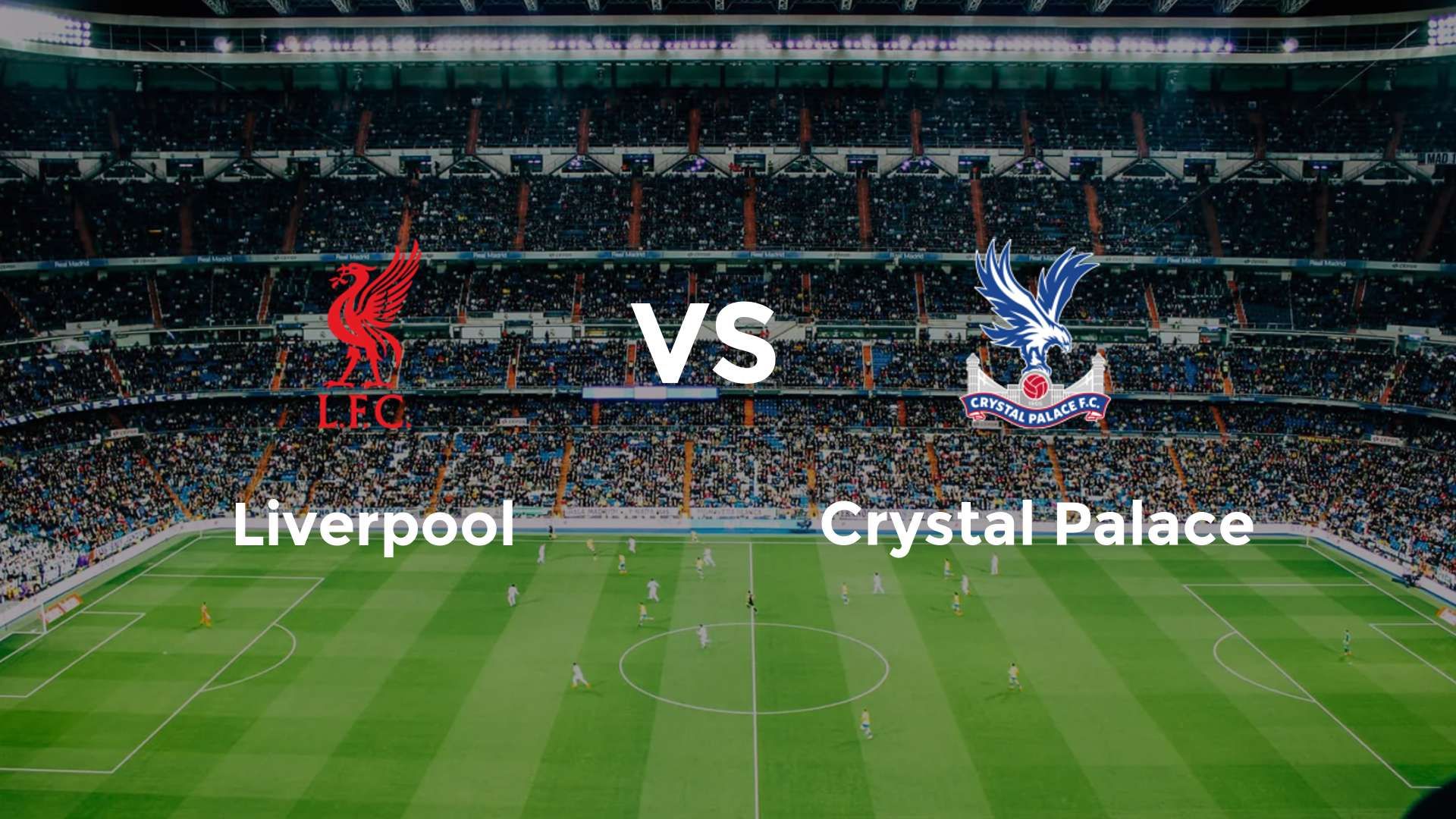 Liverpool vs Crystal Palace