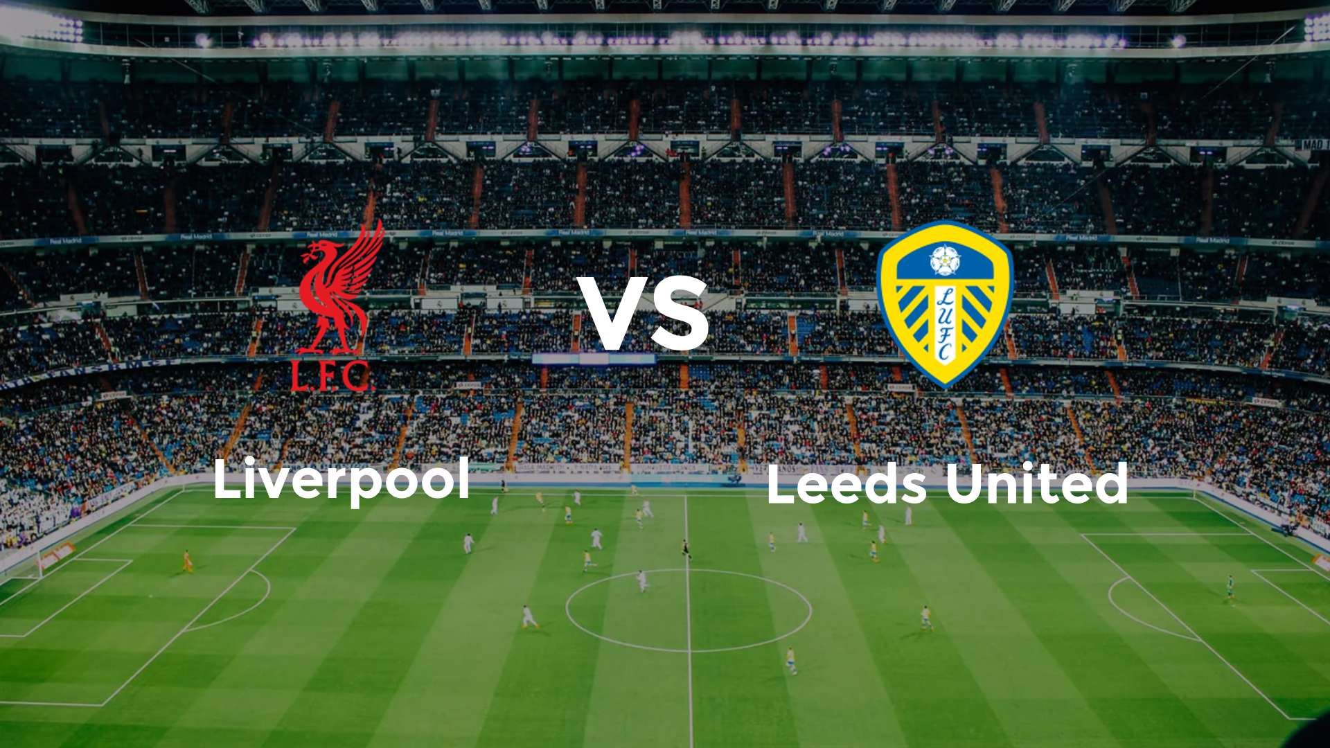 Liverpool vs Leeds United