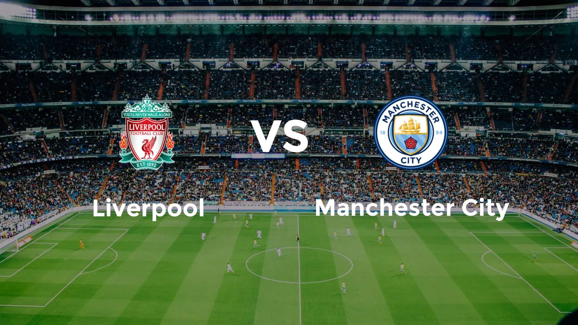 Liverpool vs Manchester City