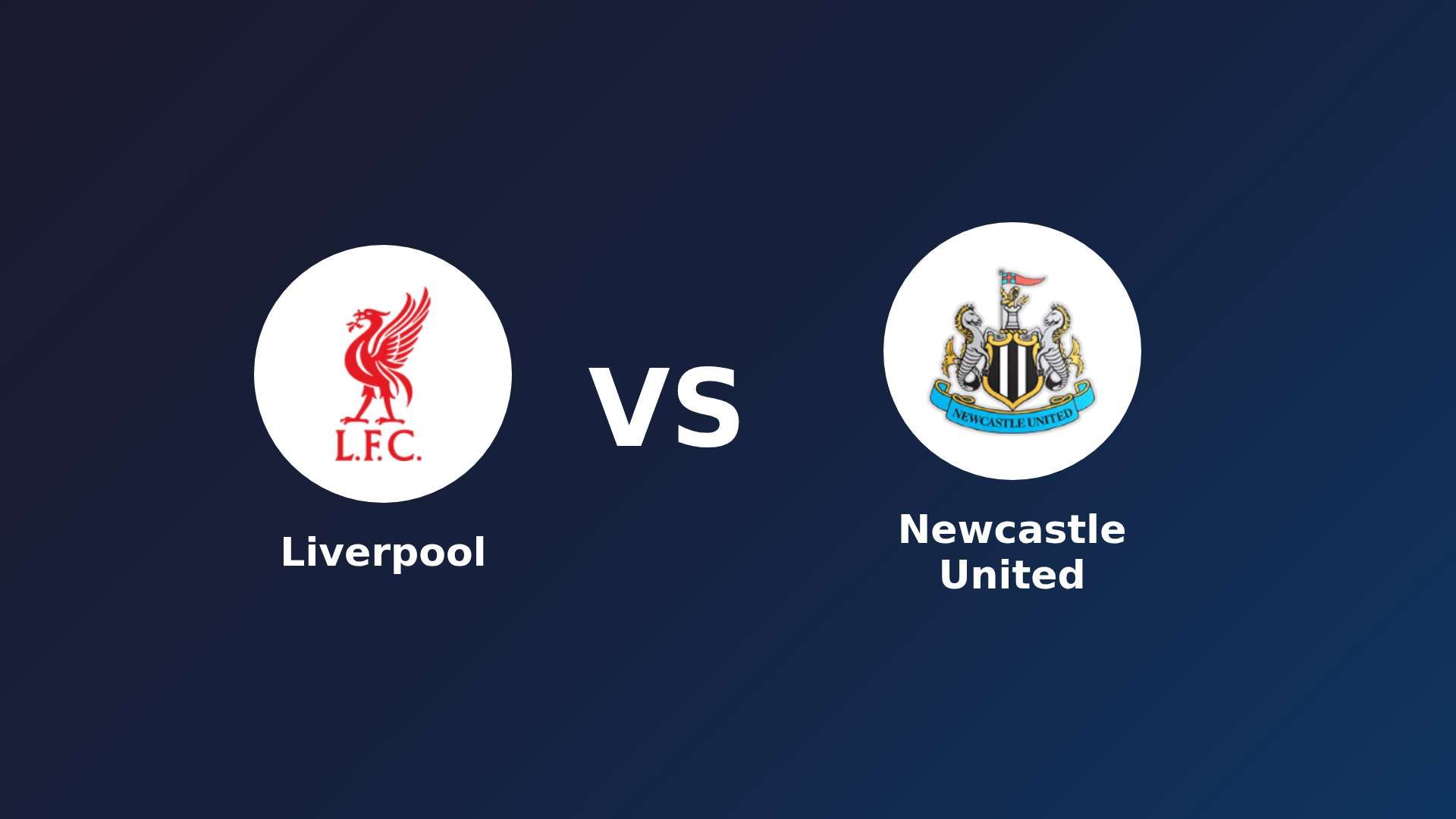Liverpool vs Newcastle United