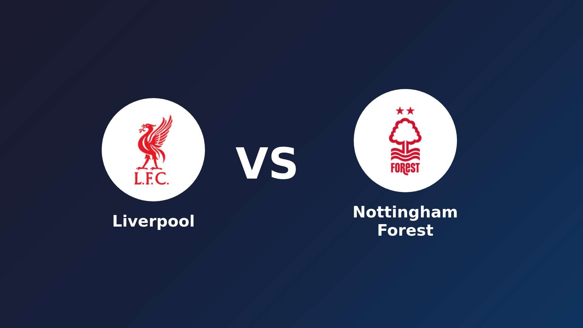Liverpool vs Nottingham Forest