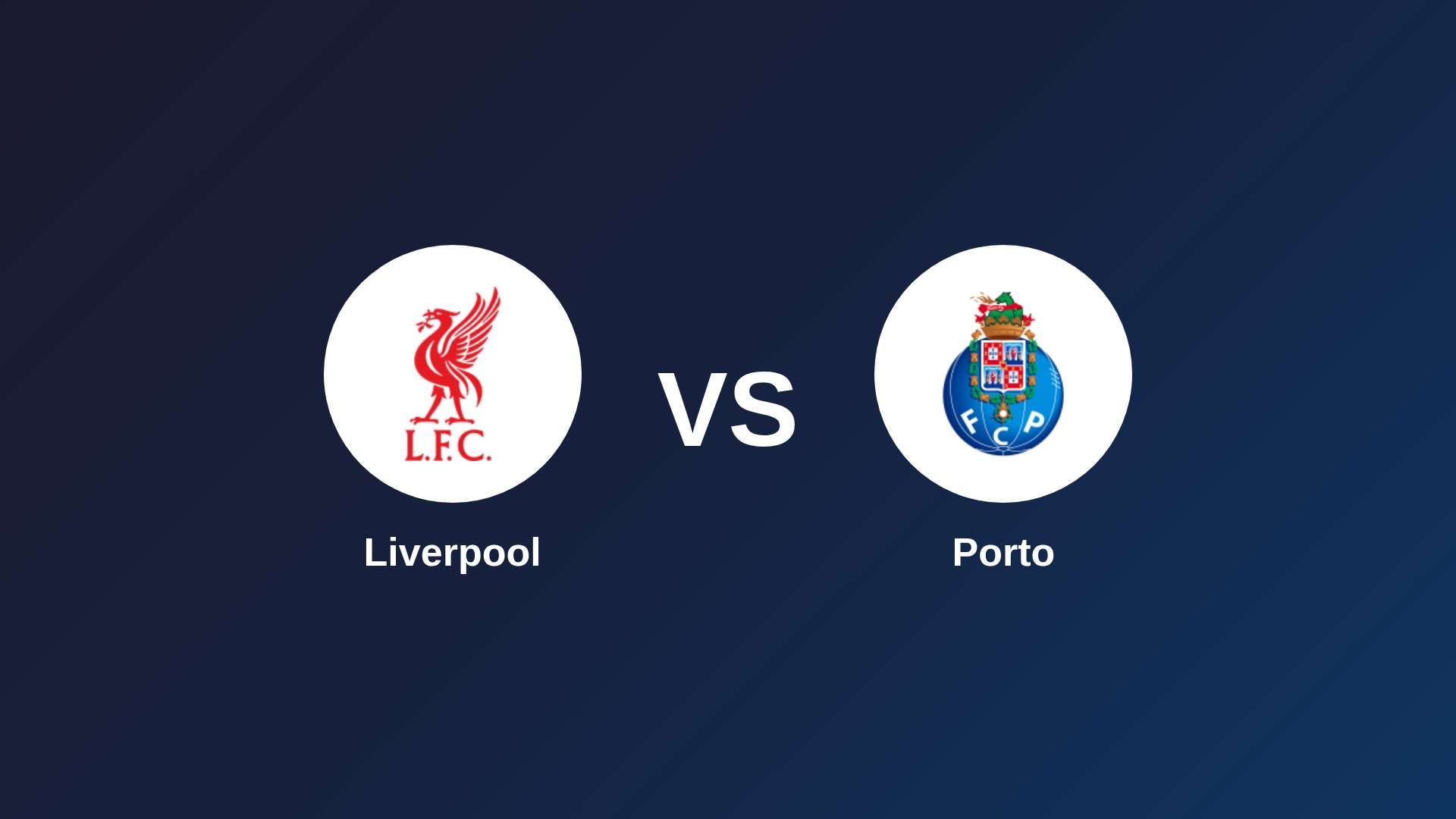 Liverpool vs Porto