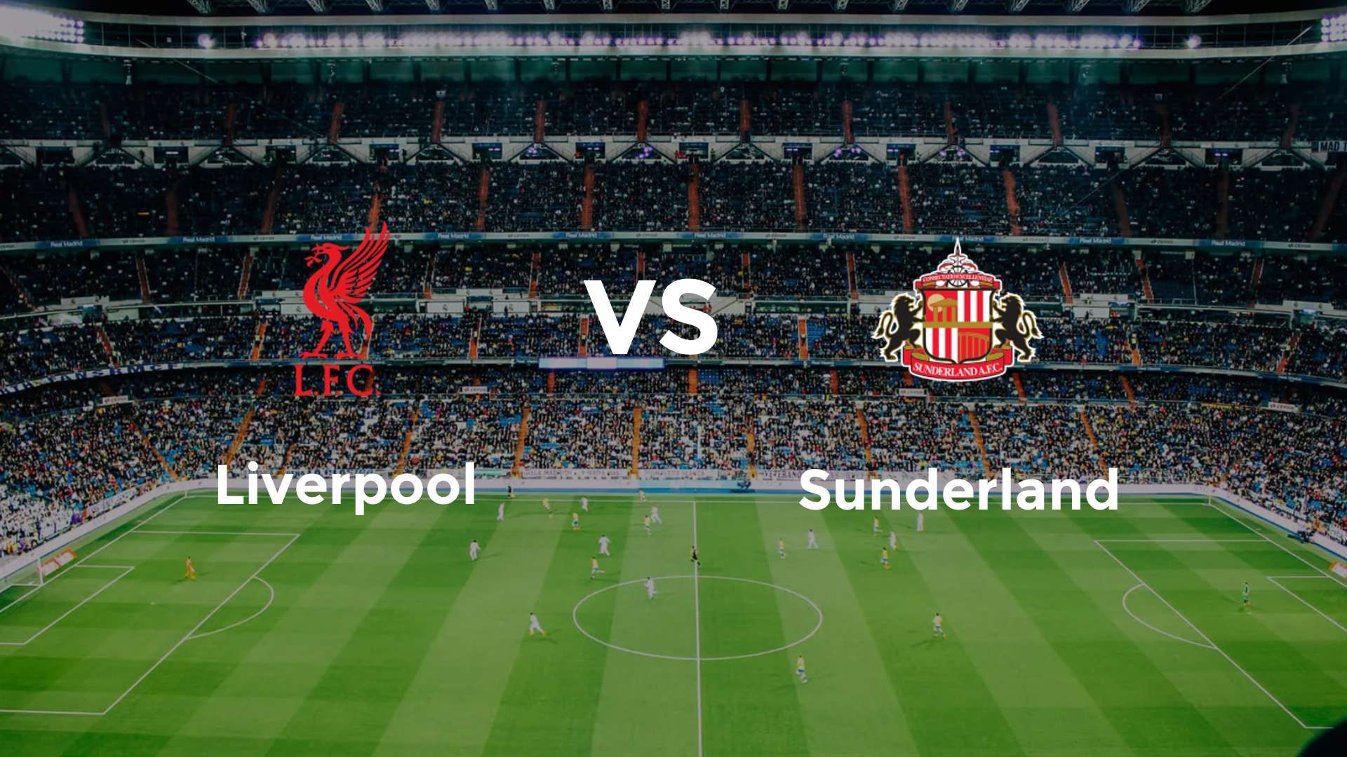 Liverpool vs Sunderland