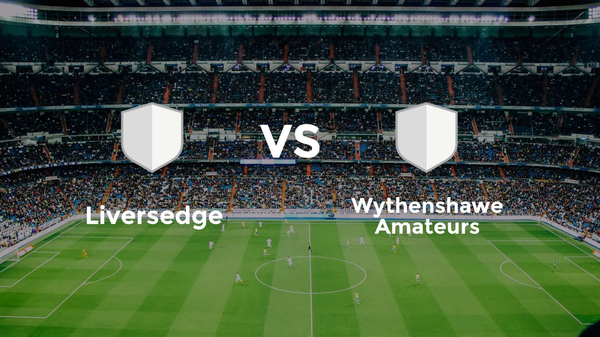 Liversedge vs (F)ythenshawe Amateurs