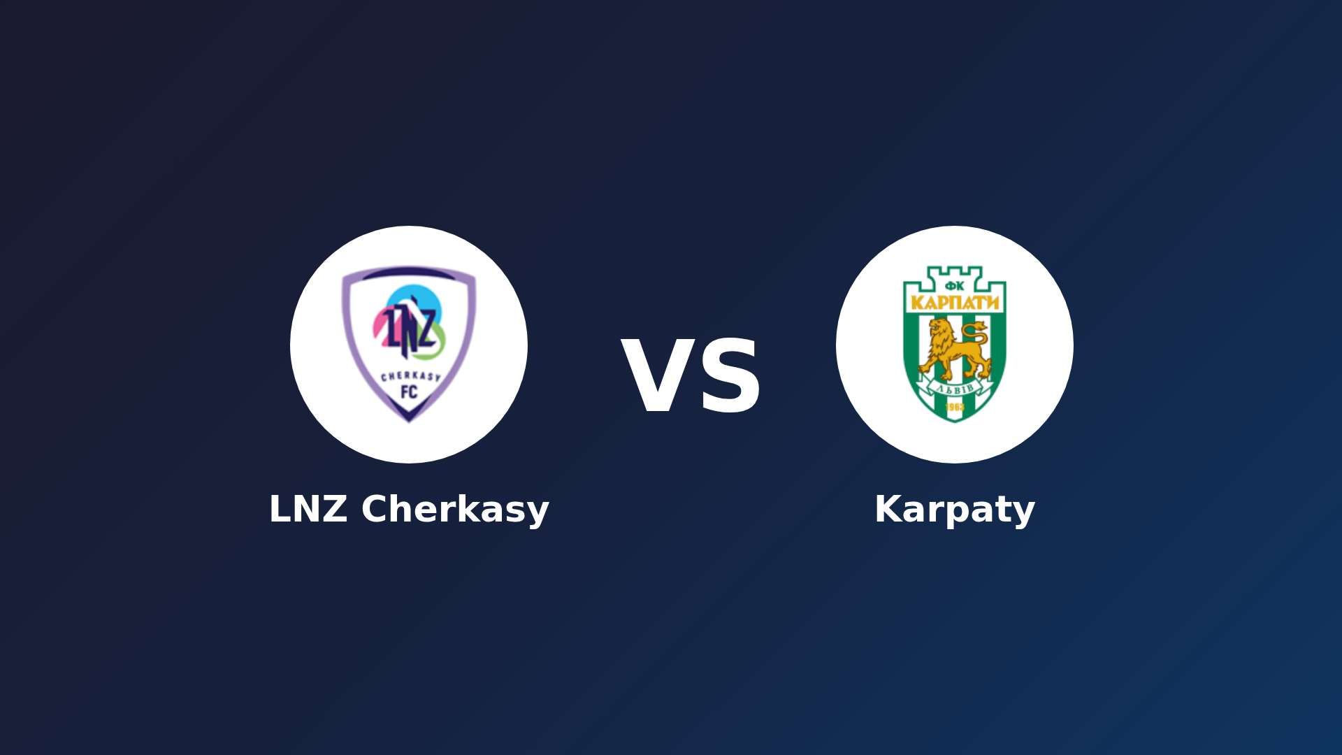 LNZ Cherkasy vs Karpaty