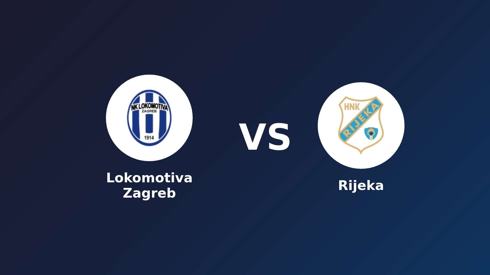 Lokomotiva Zagreb vs Rijeka