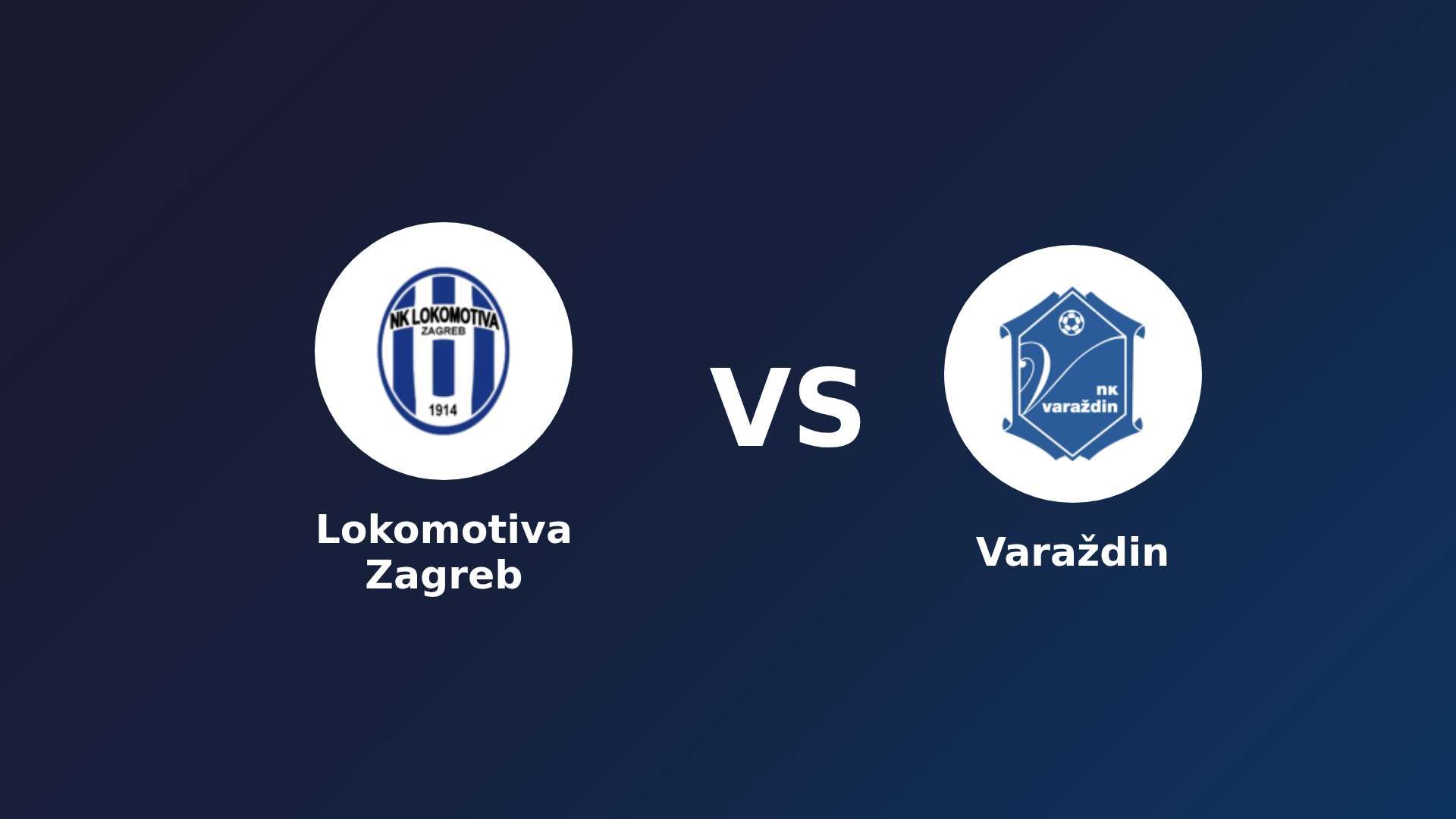 Lokomotiva Zagreb vs Varaždin