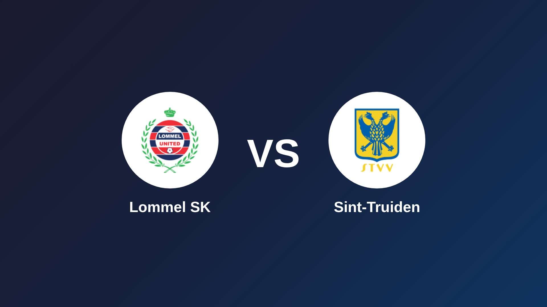 Lommel SK vs Sint-Truiden