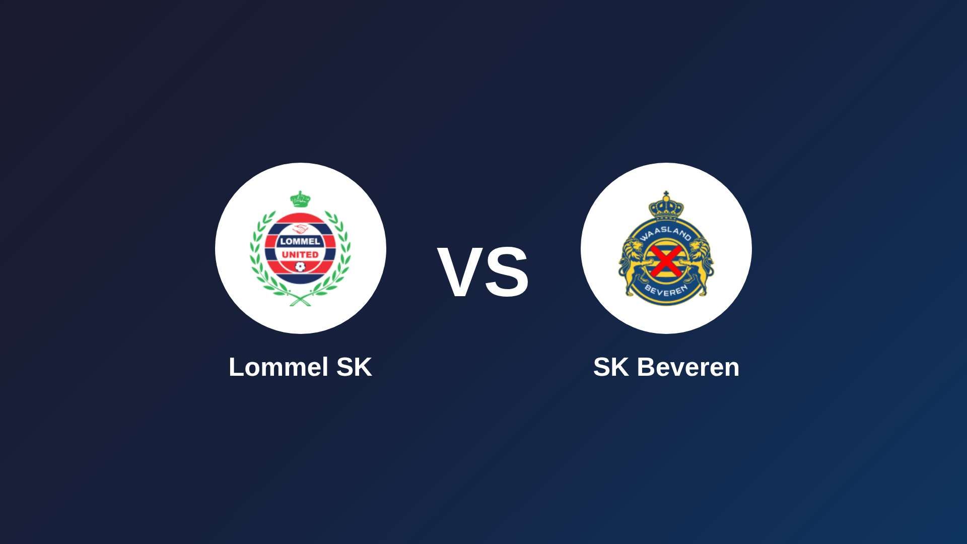 Lommel SK vs SK Beveren