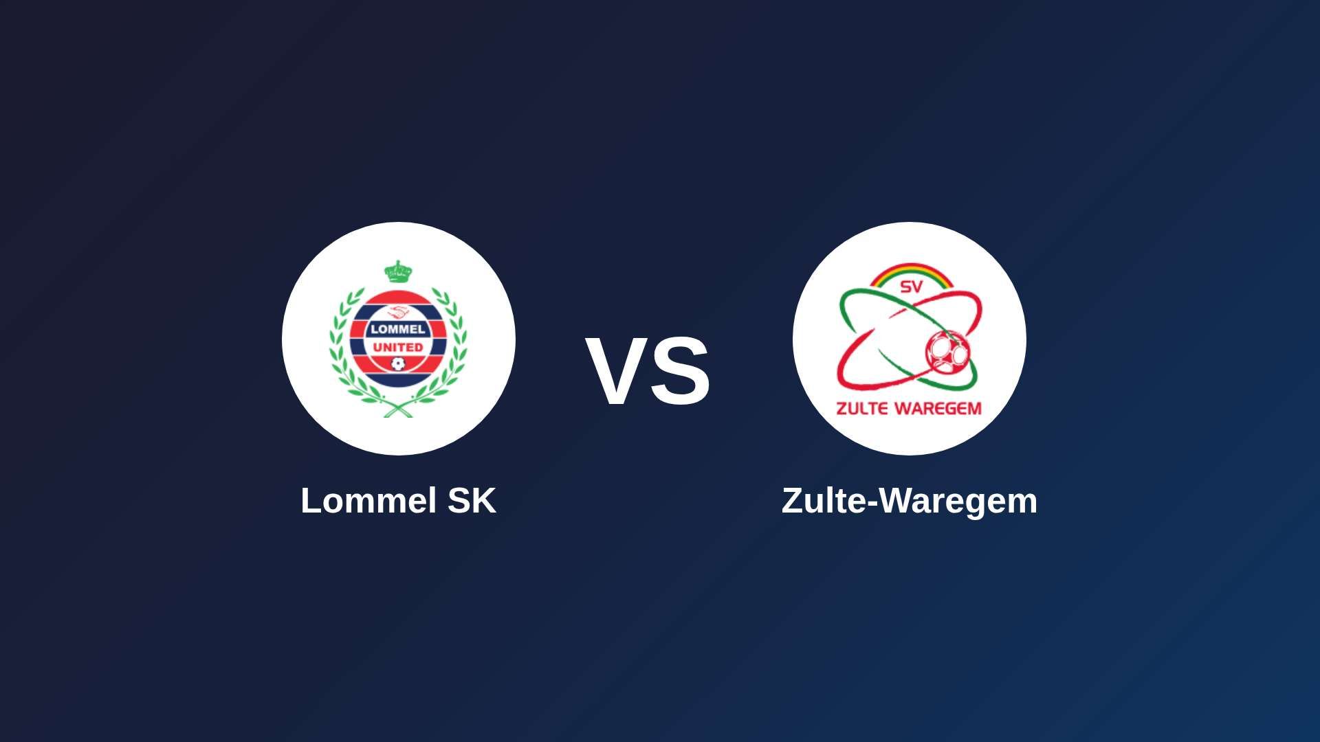 Lommel SK vs Zulte-Waregem