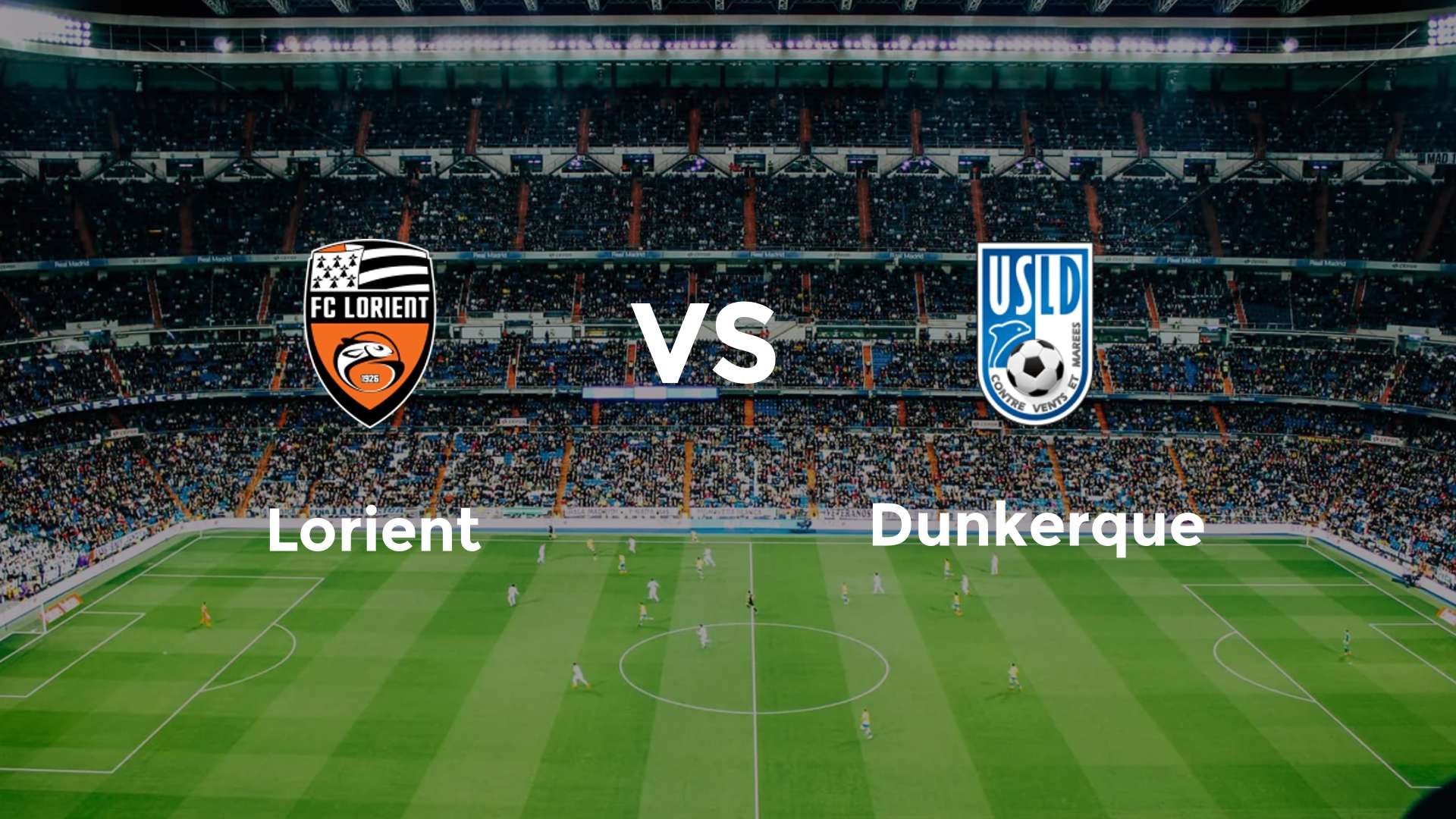 Lorient vs Dunkerque