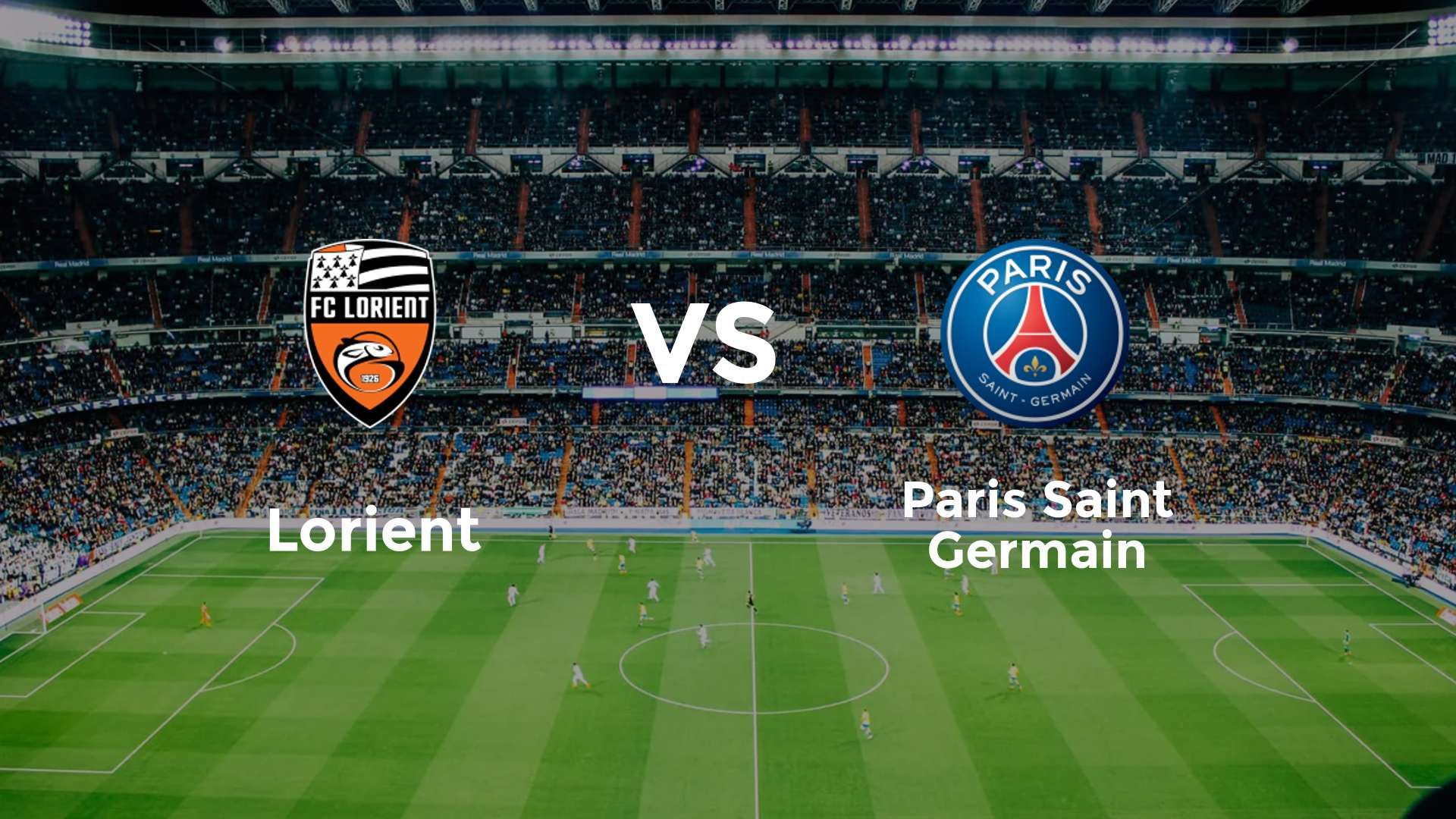 Lorient vs Paris Saint Germain