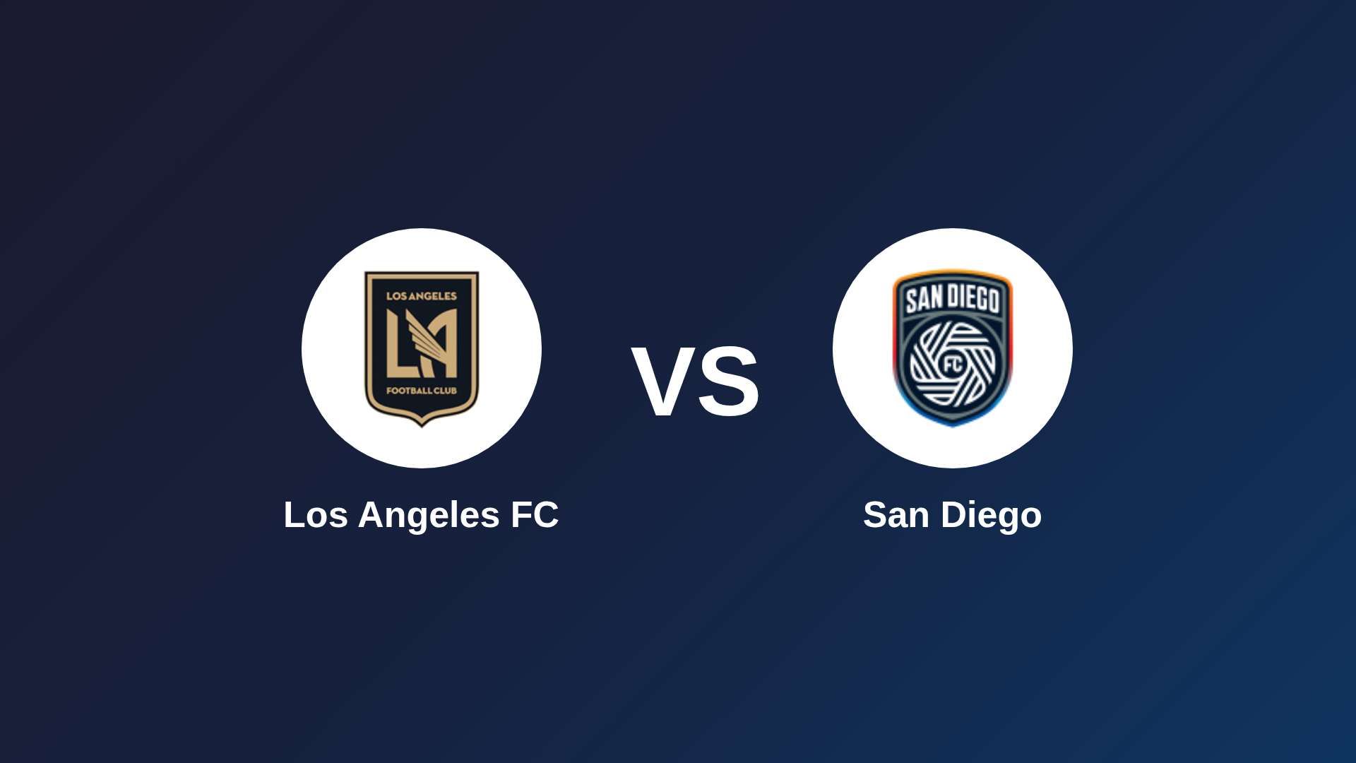 Los Angeles FC vs San Diego