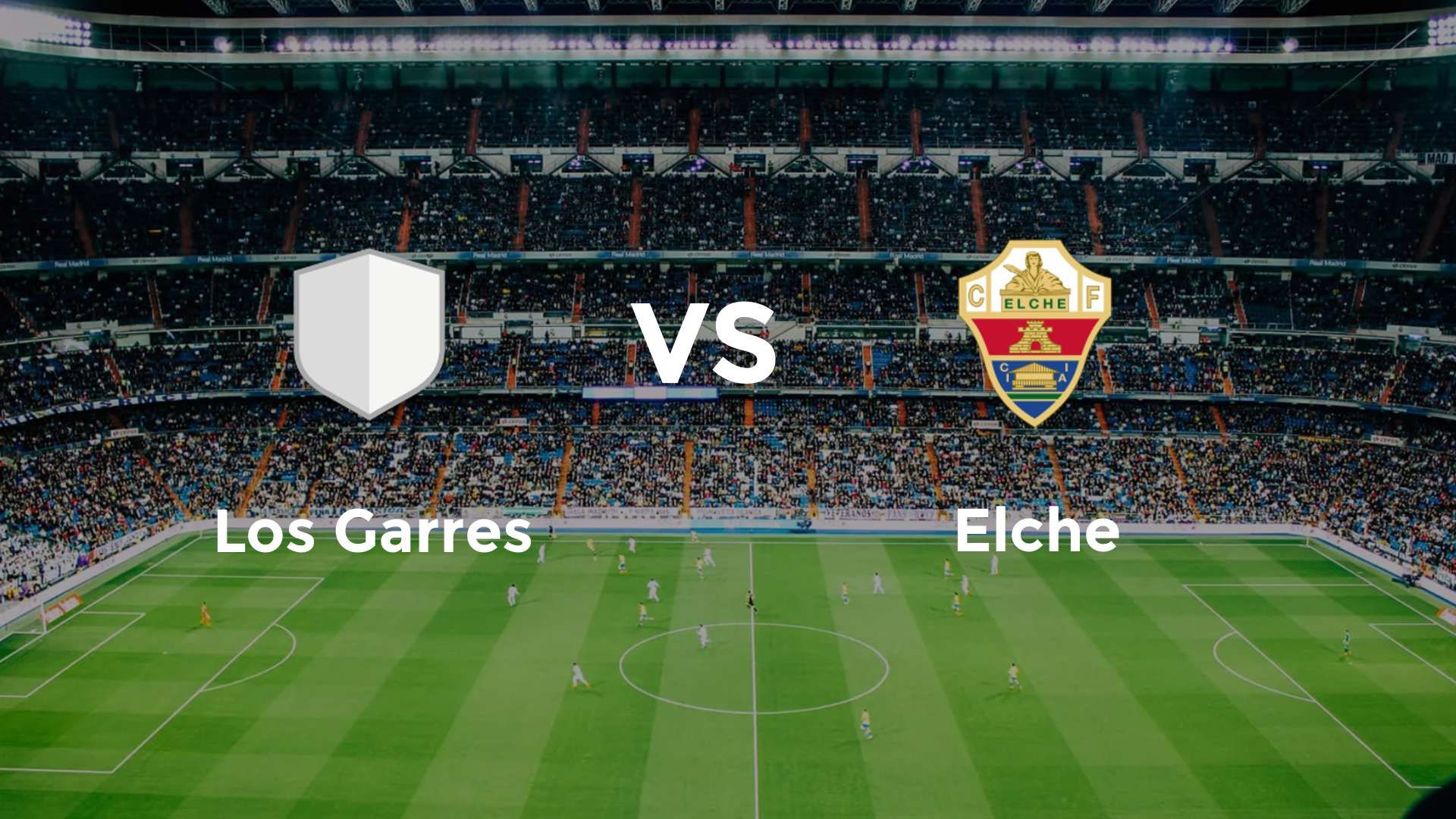 Los Garres vs Elche