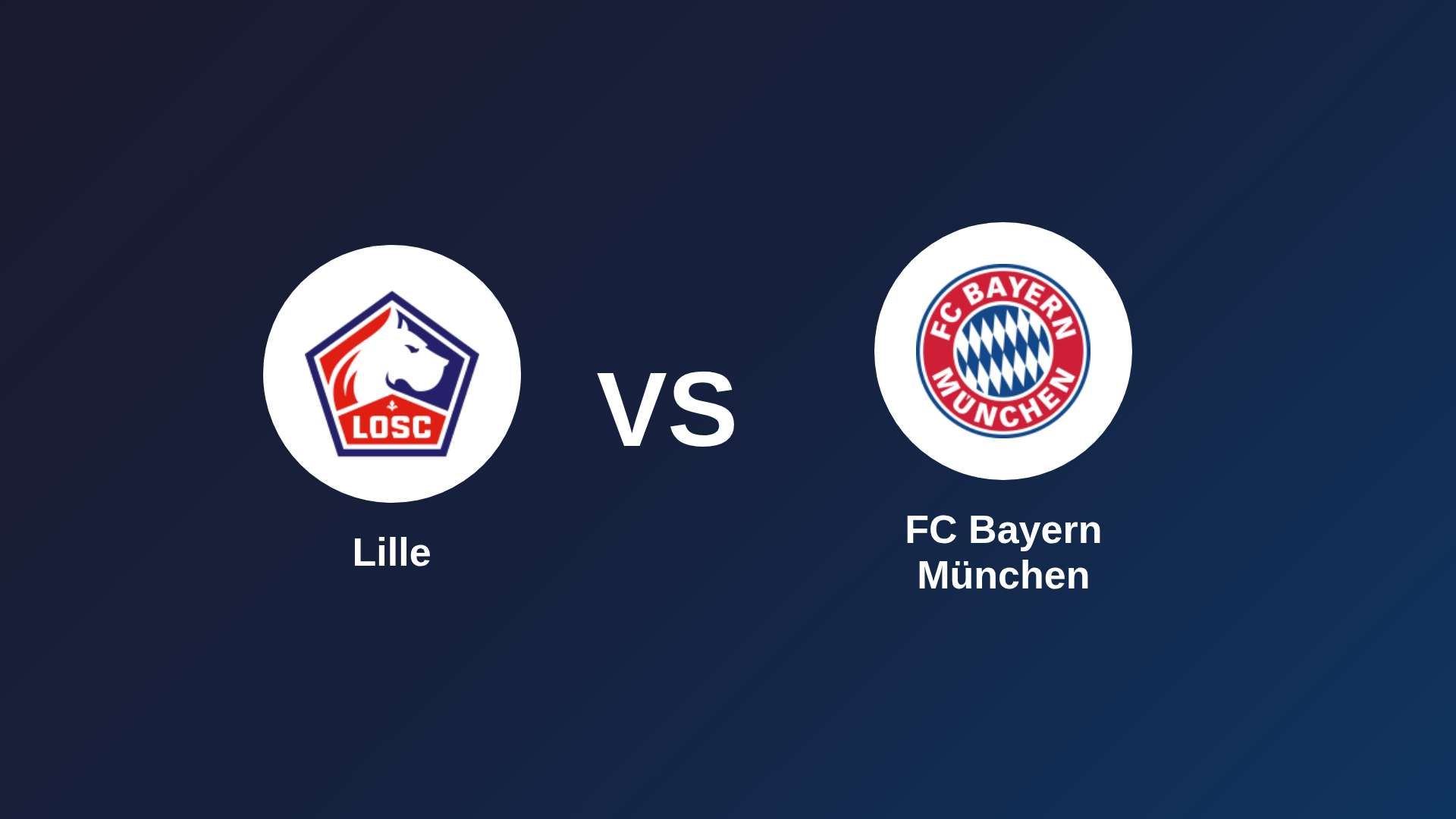 LOSC Lille vs FC Bayern München