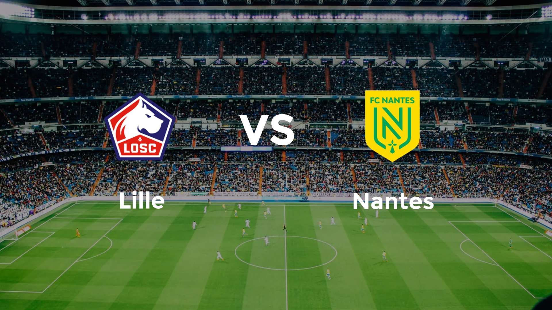 LOSC Lille vs Nantes