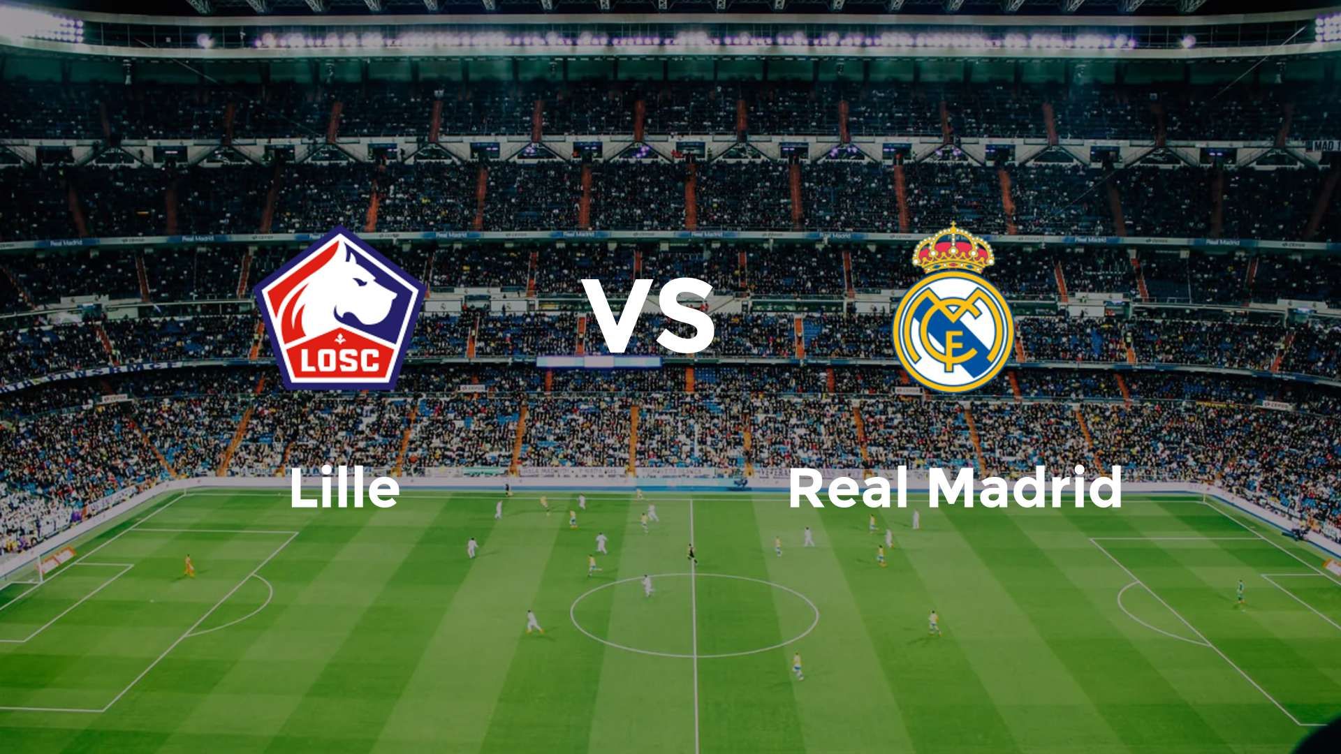 LOSC Lille vs Real Madrid