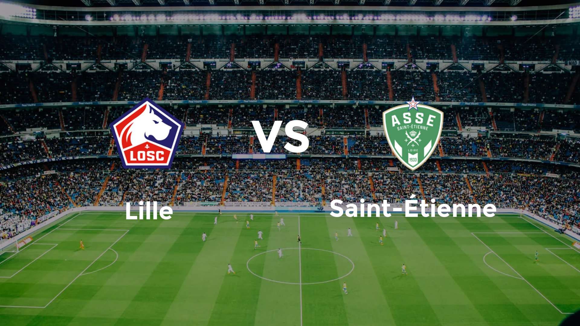 LOSC Lille vs Saint-Étienne