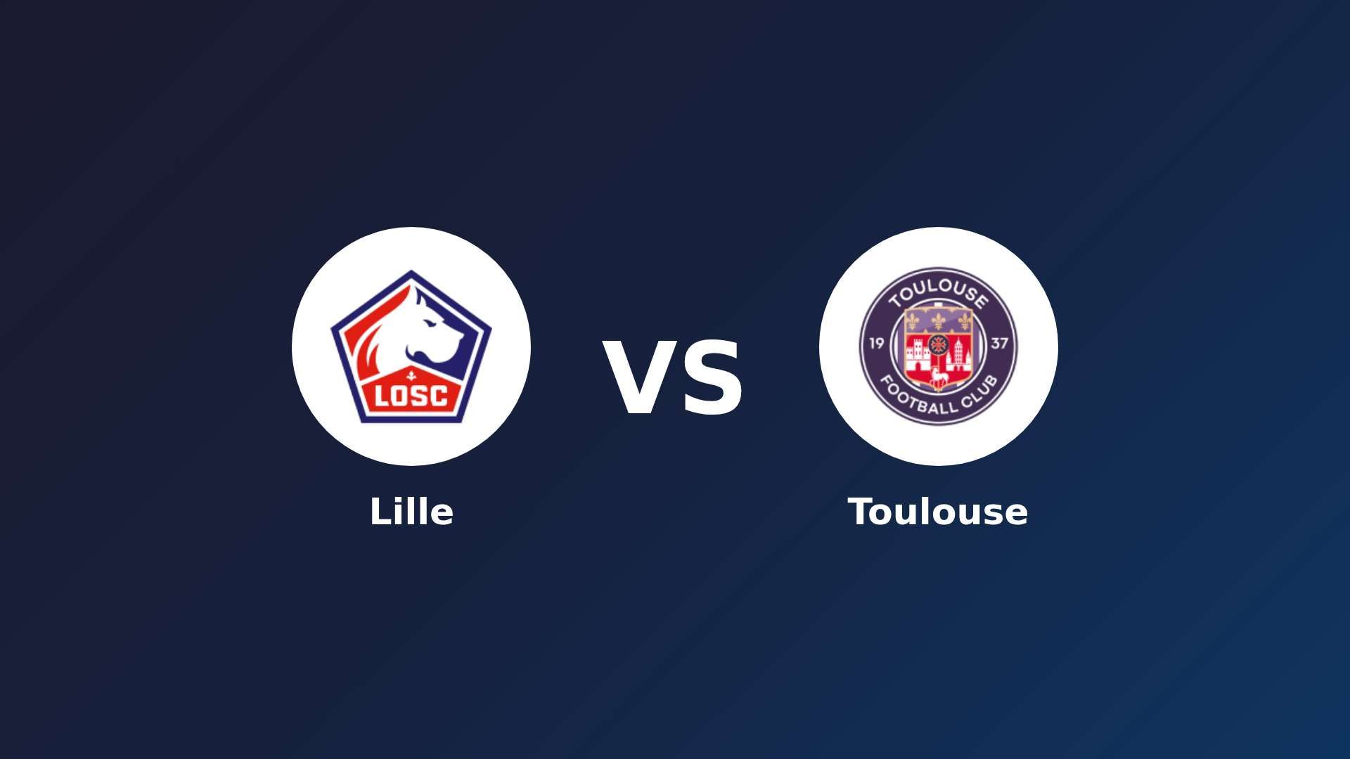 LOSC Lille vs Toulouse